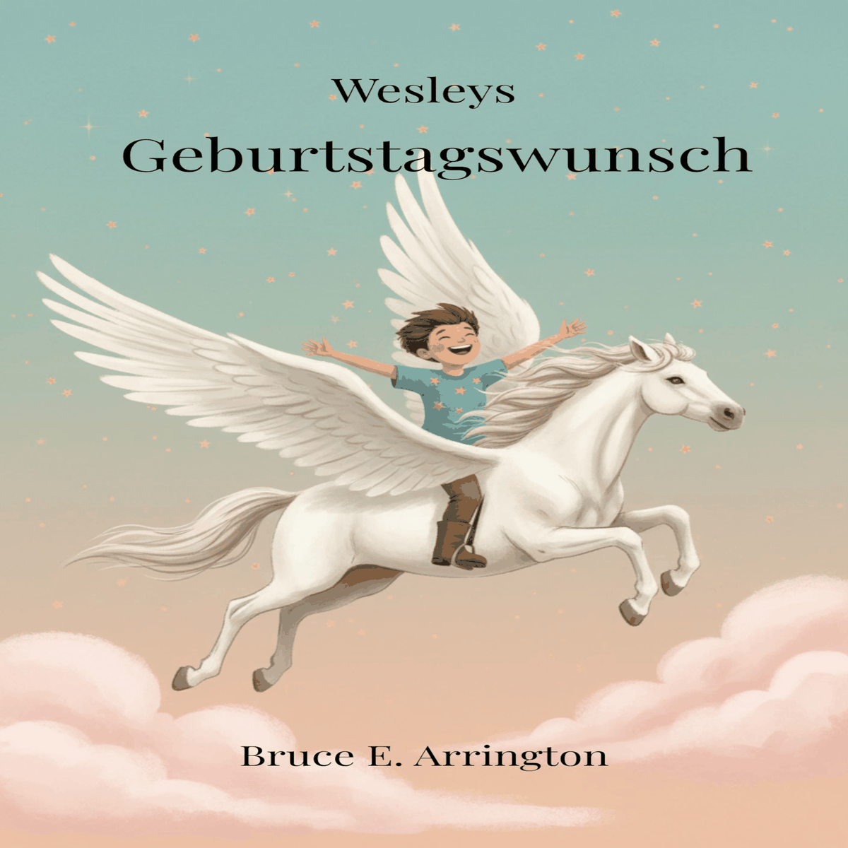 Wesleys Geburtstagswunsch (German Edition)