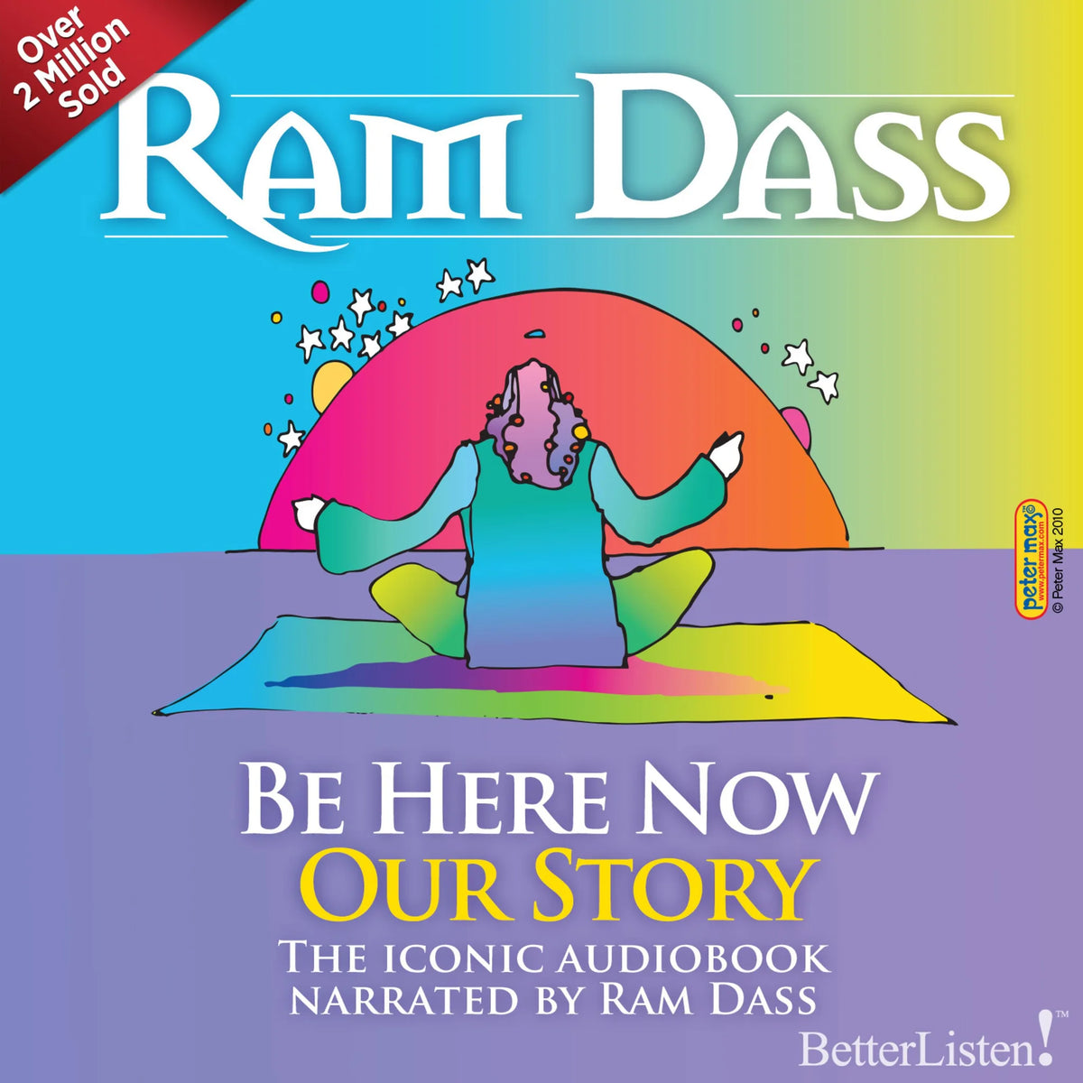 Be Here Now - Our Story: The Audiobook