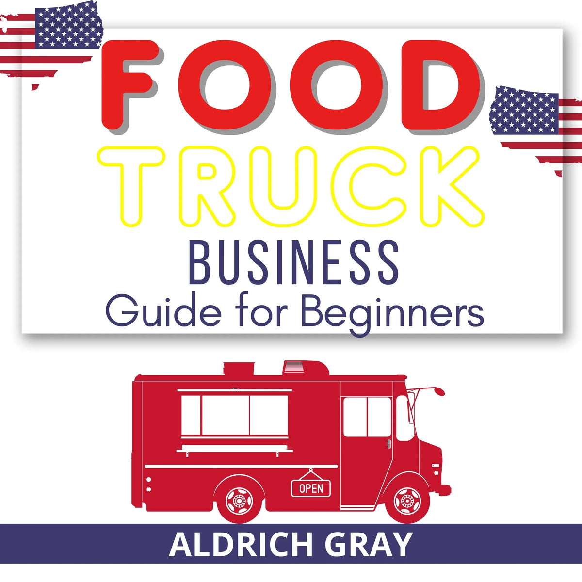 Food Truck Business Guide for Beginners