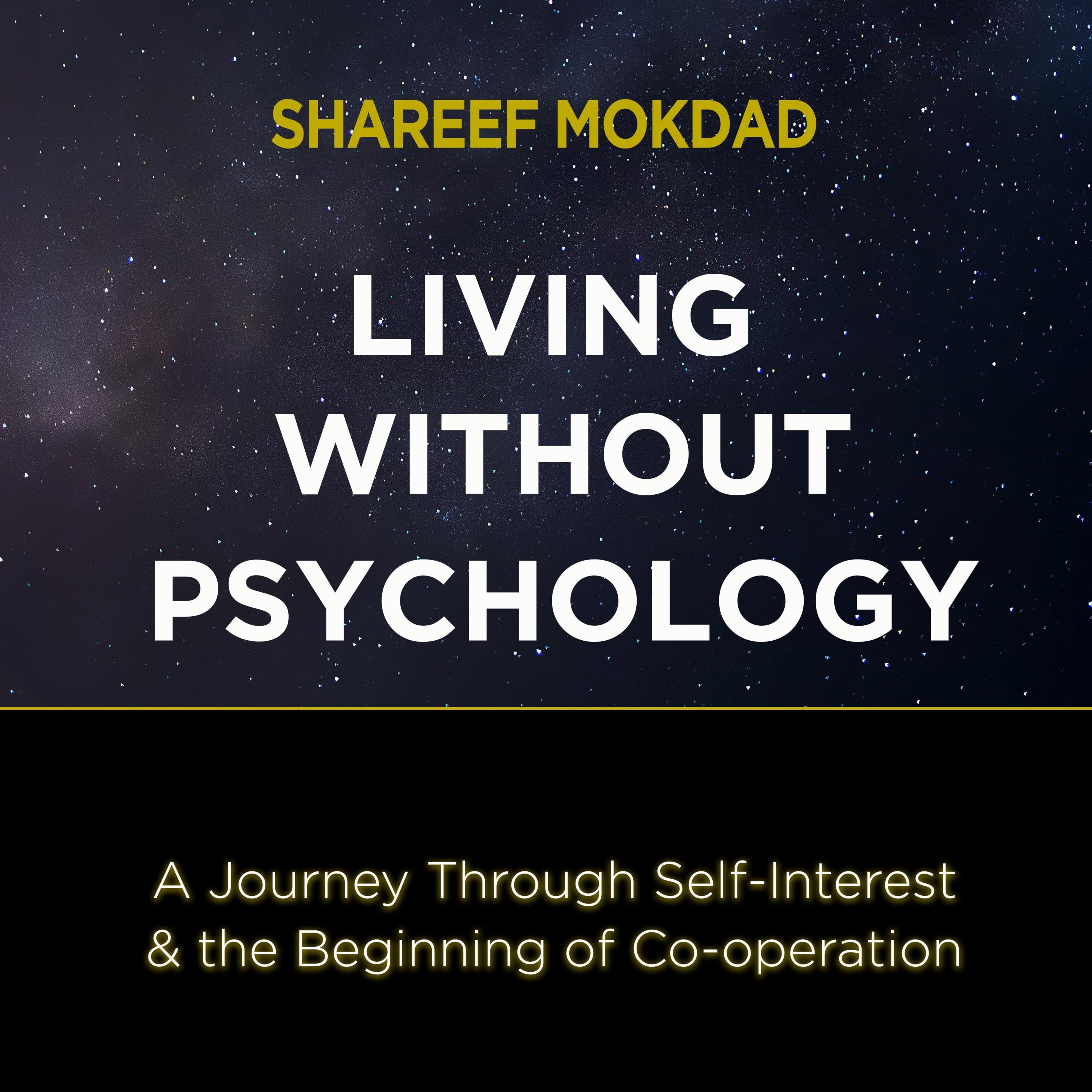 Living without Psychology