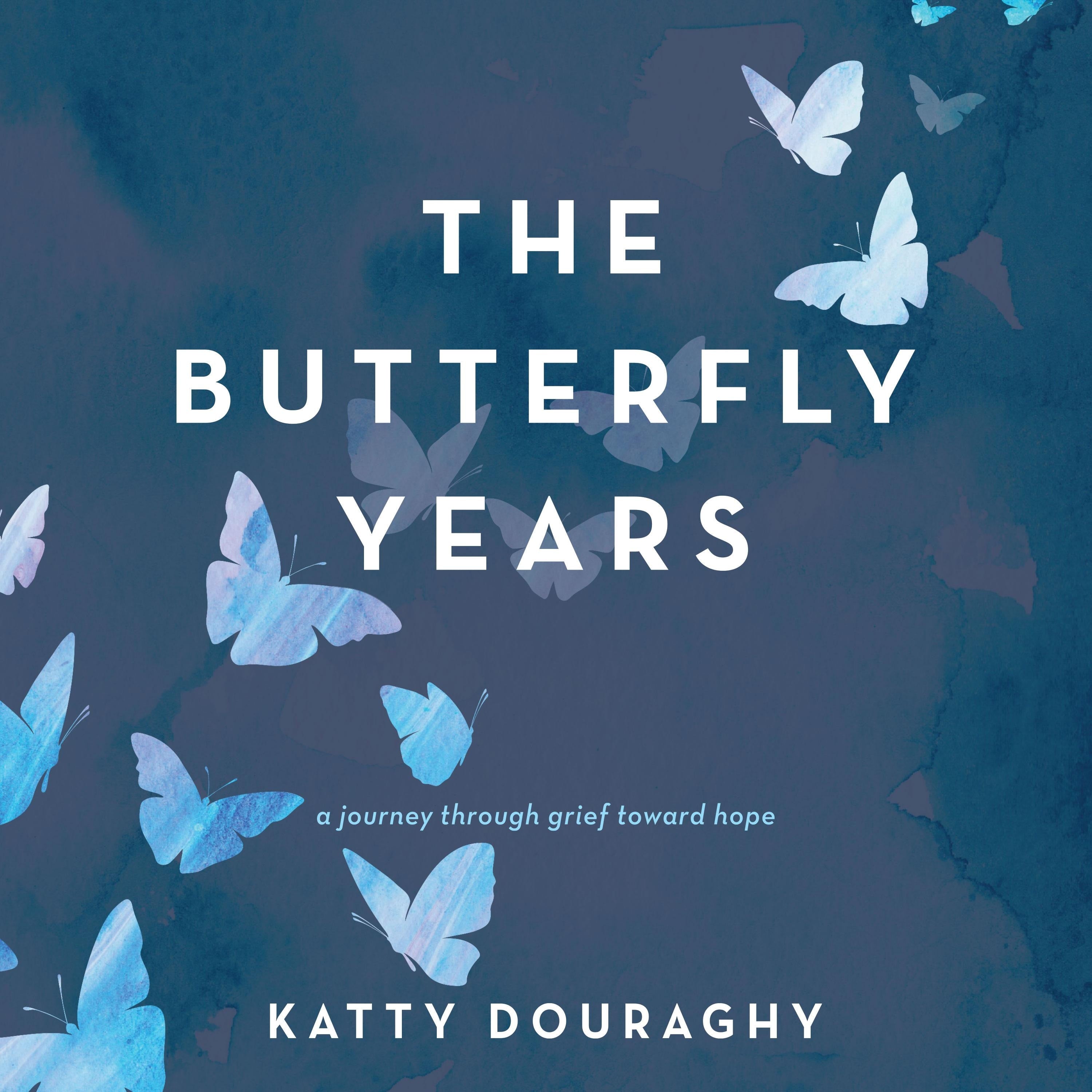 The Butterfly Years