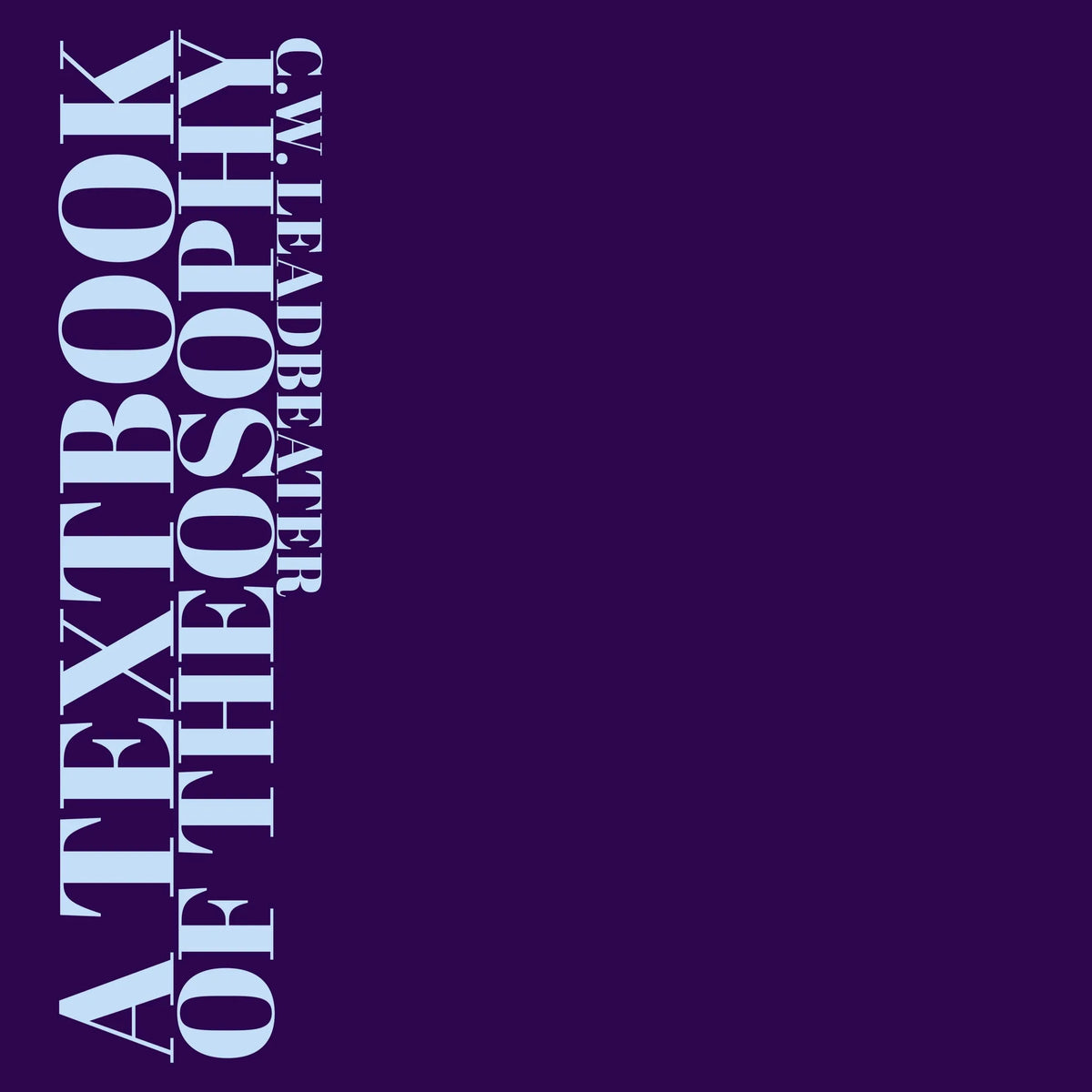 A Textbook of Theosophy