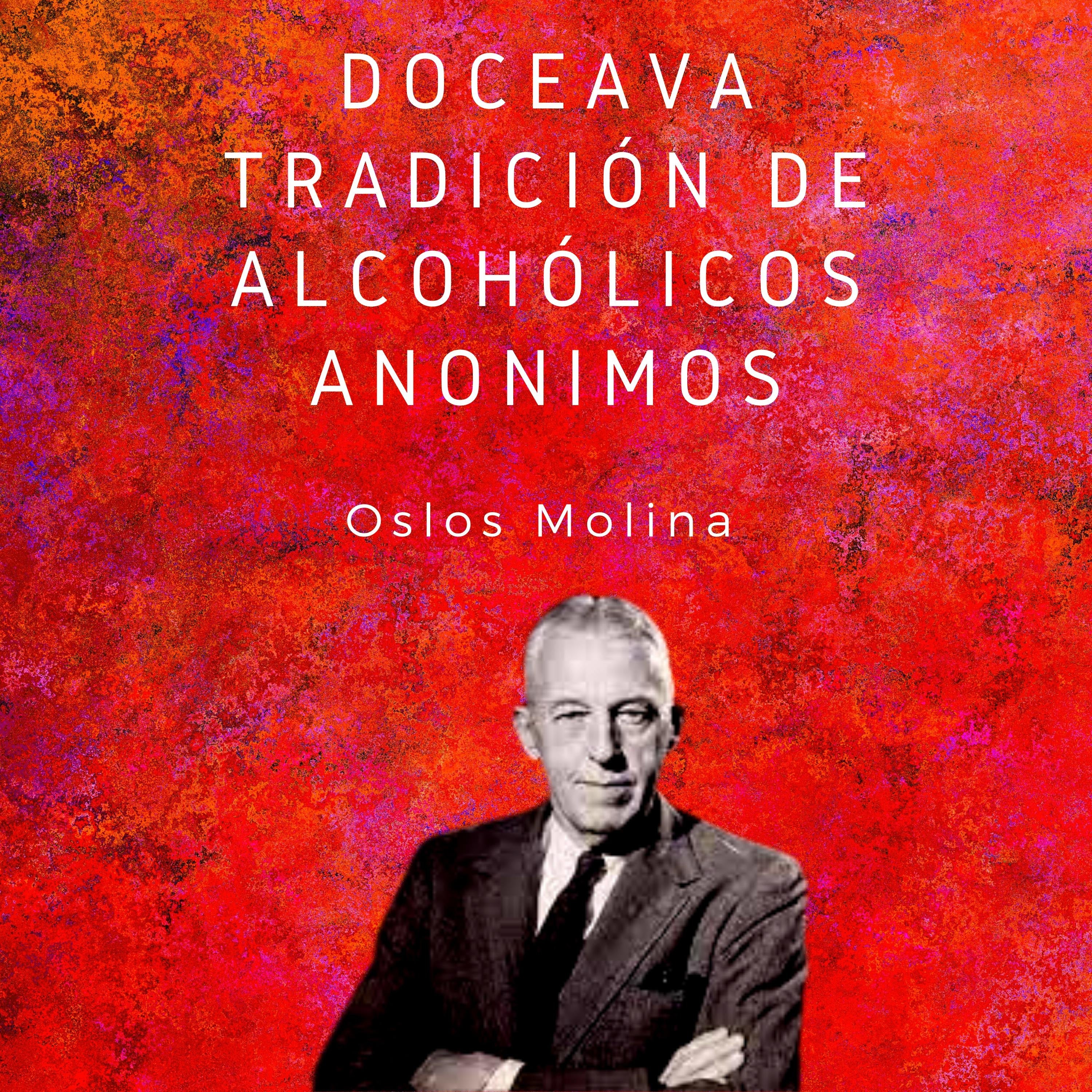Doceava tradición de Alcohólicos Anónimos