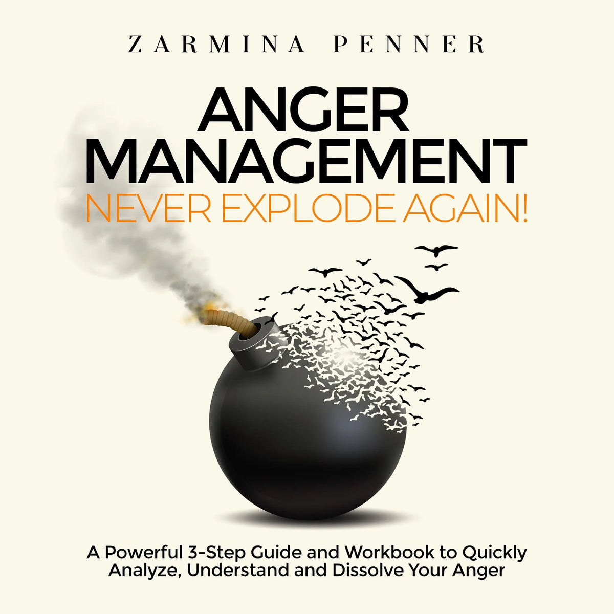 Anger Management – Never Explode Again!