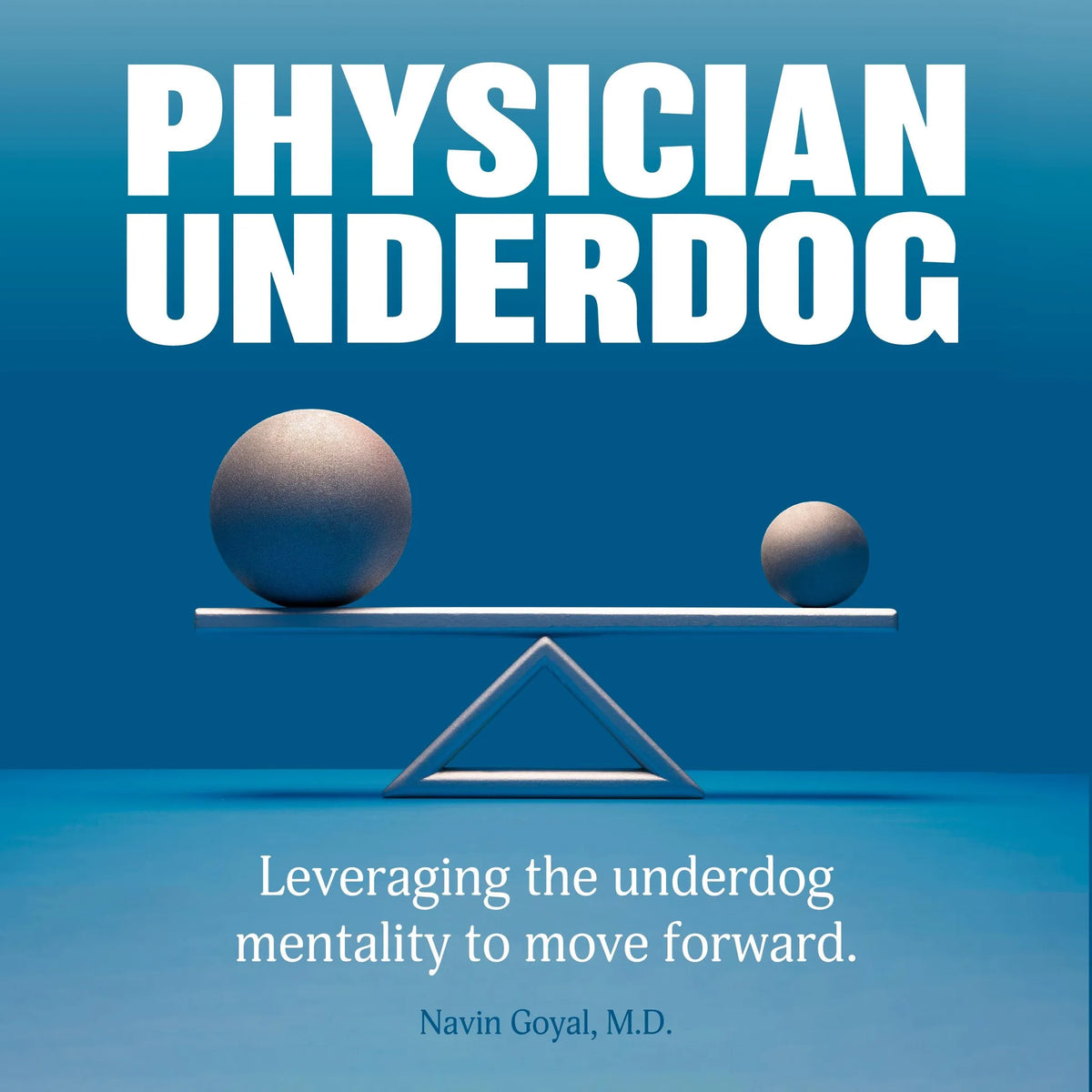 Physician Underdog