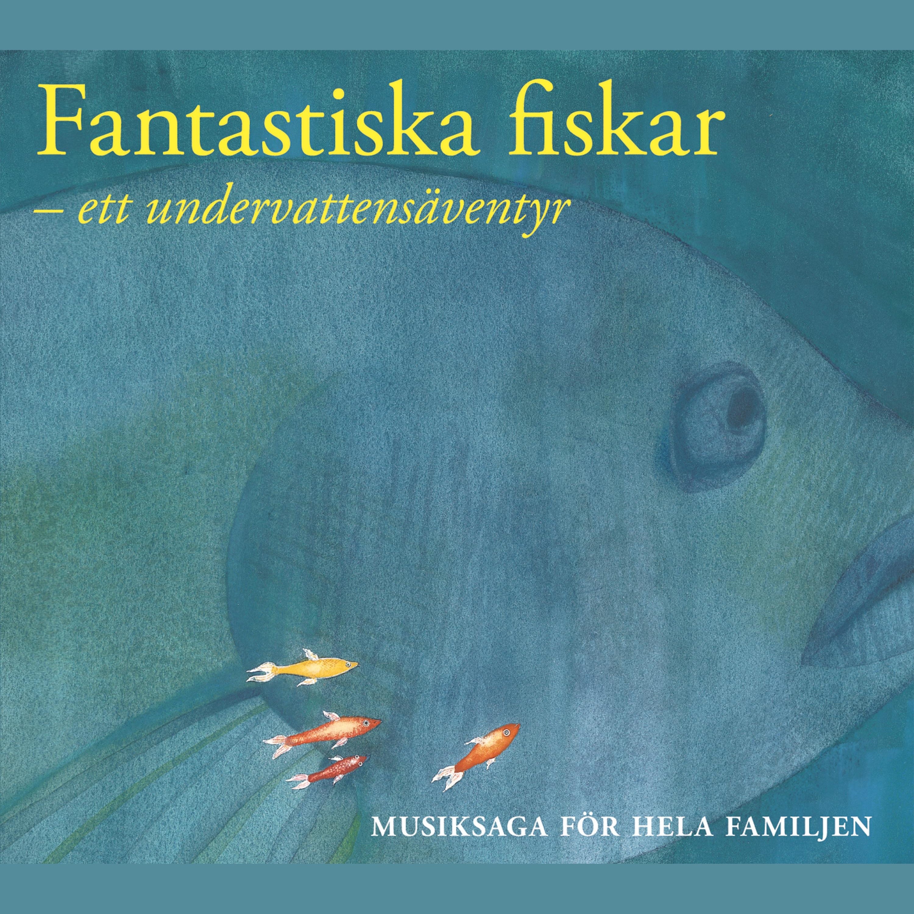 Fantastiska fiskar