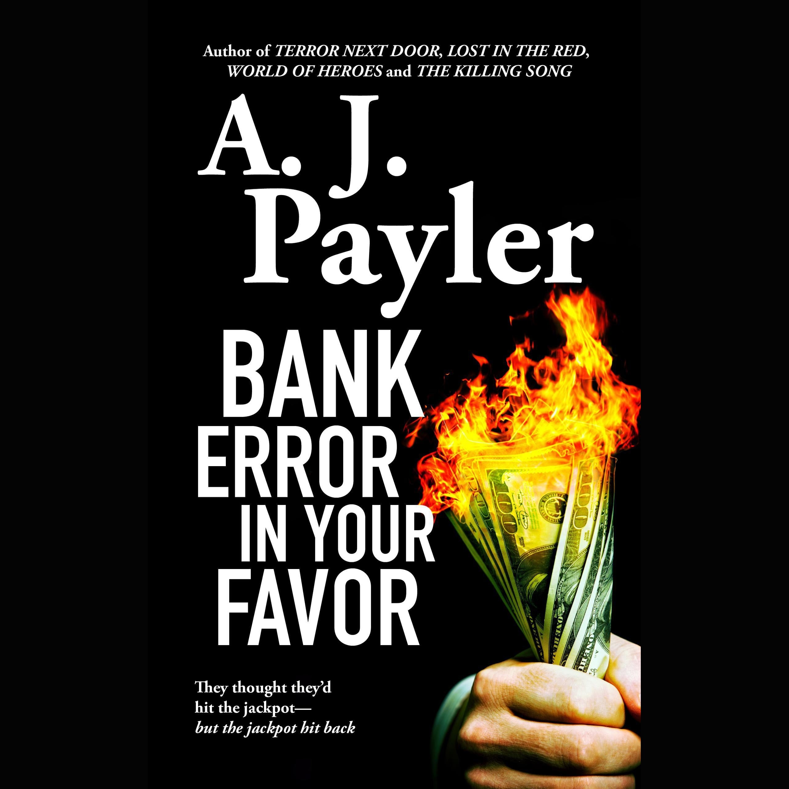 Bank Error in Your Favor