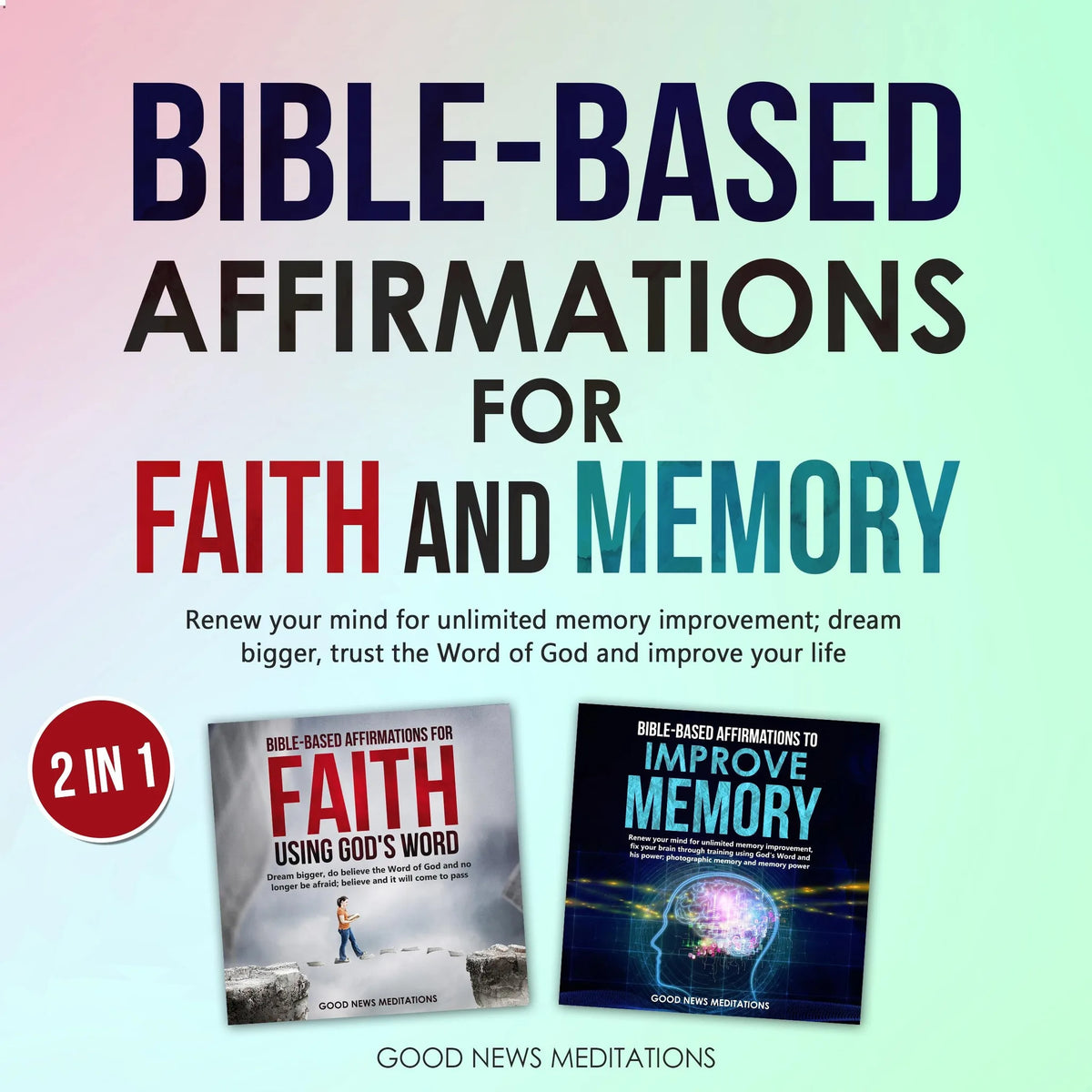 Bible-Based Affirmations for Faith and Memory