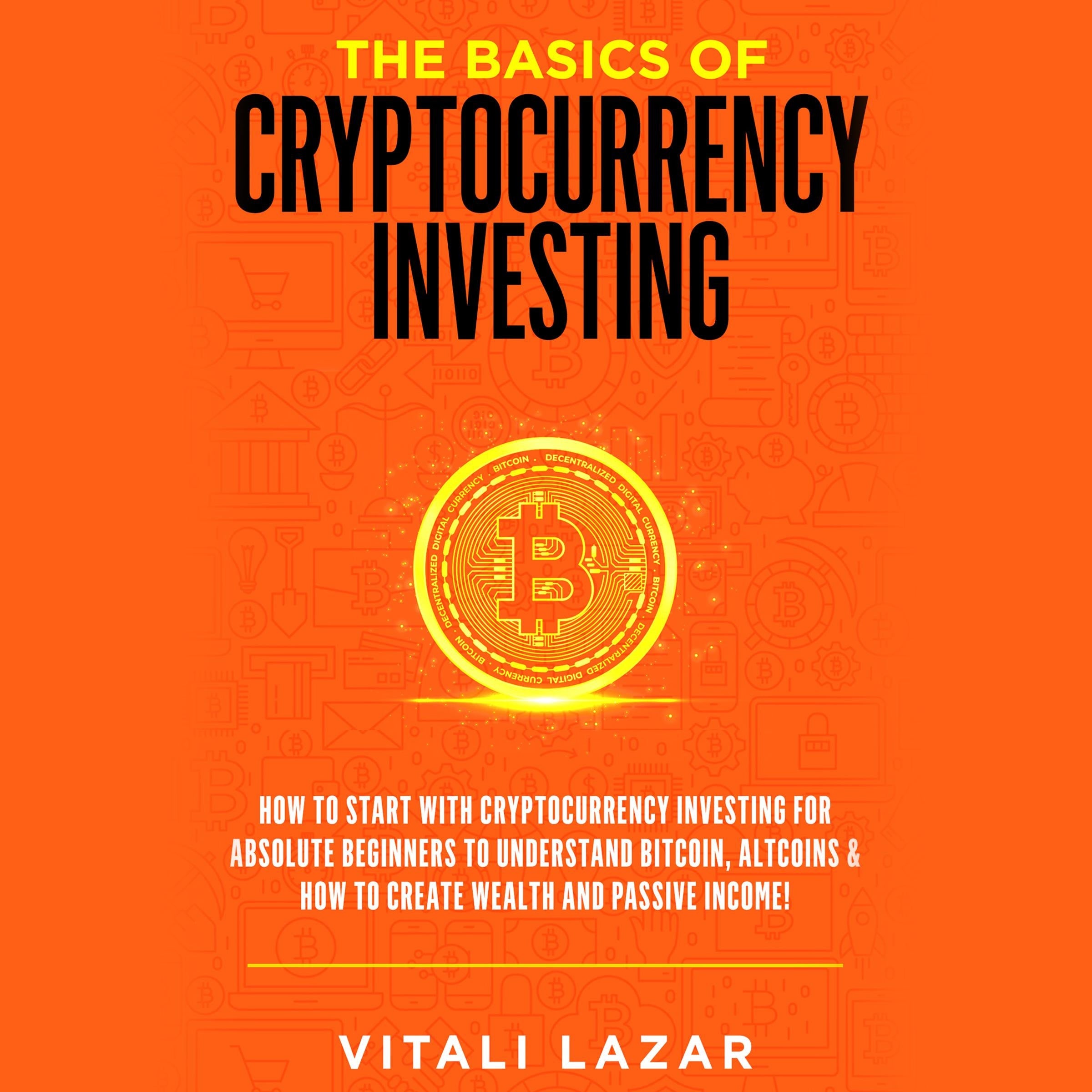 The Basics of Cryptocurrency Investing