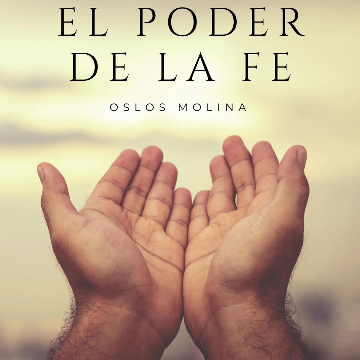 El poder de la Fe