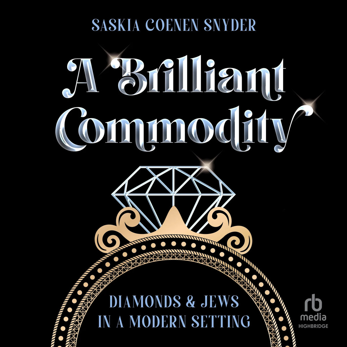 A Brilliant Commodity