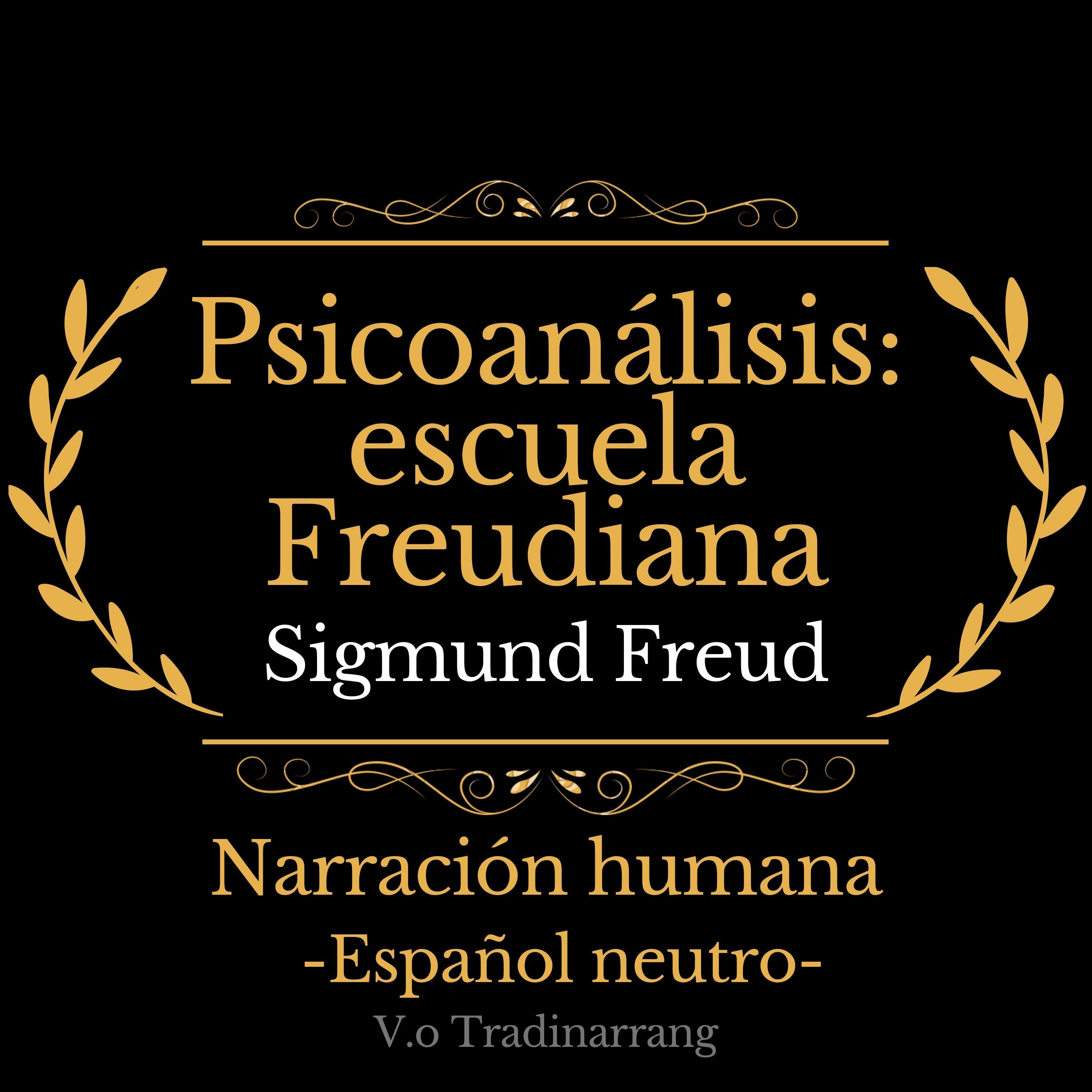 Psicoanálisis: escuela Freudiana