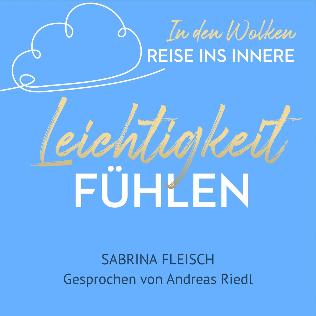 Leichtigkeit fühlen