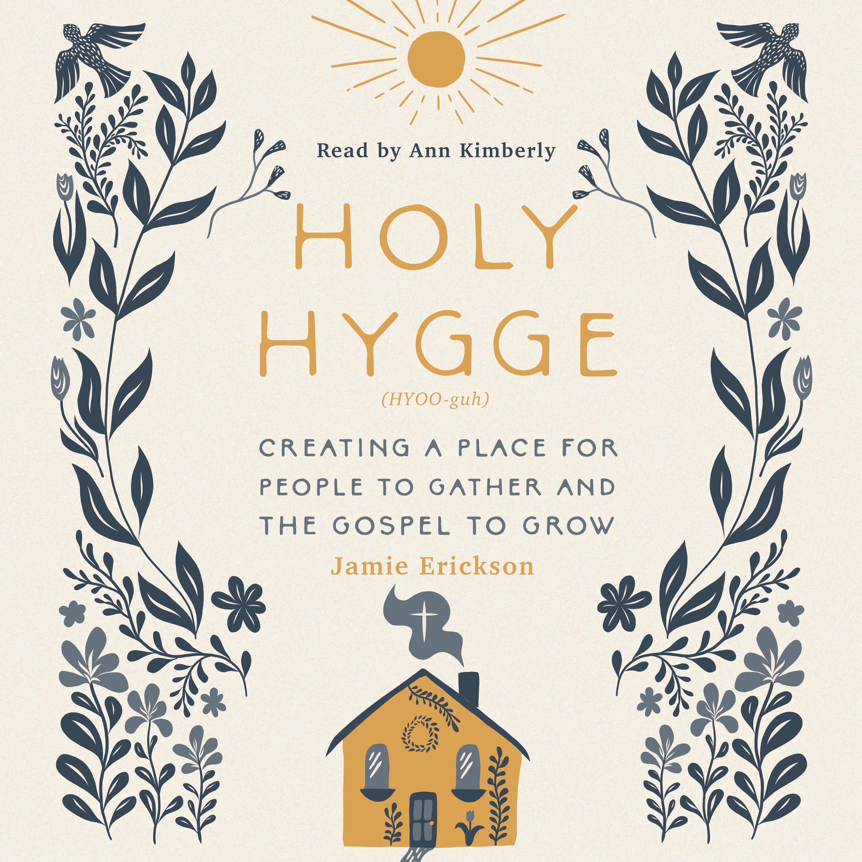 Holy Hygge