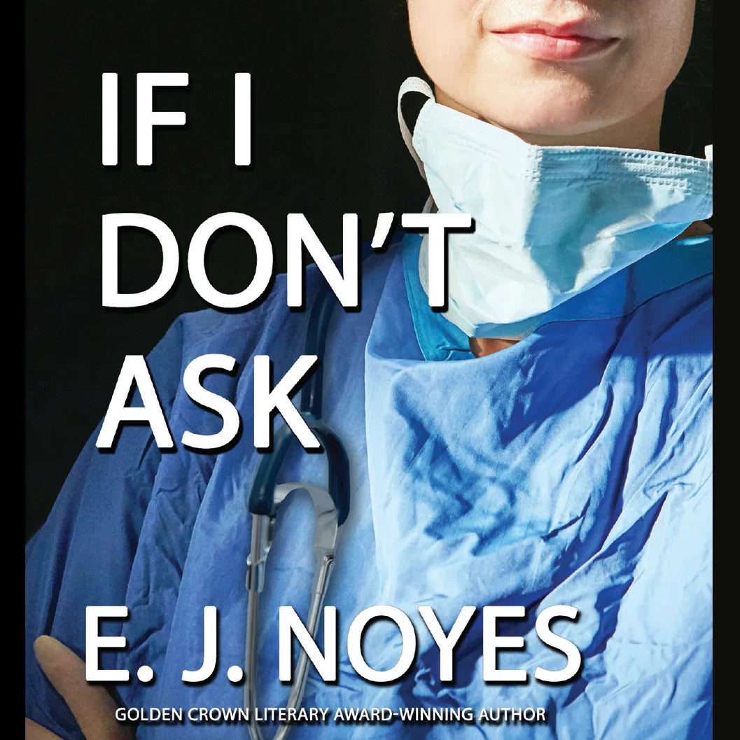 If I Don't Ask