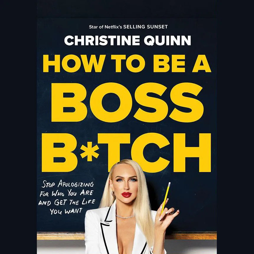 How to Be a Boss B*tch