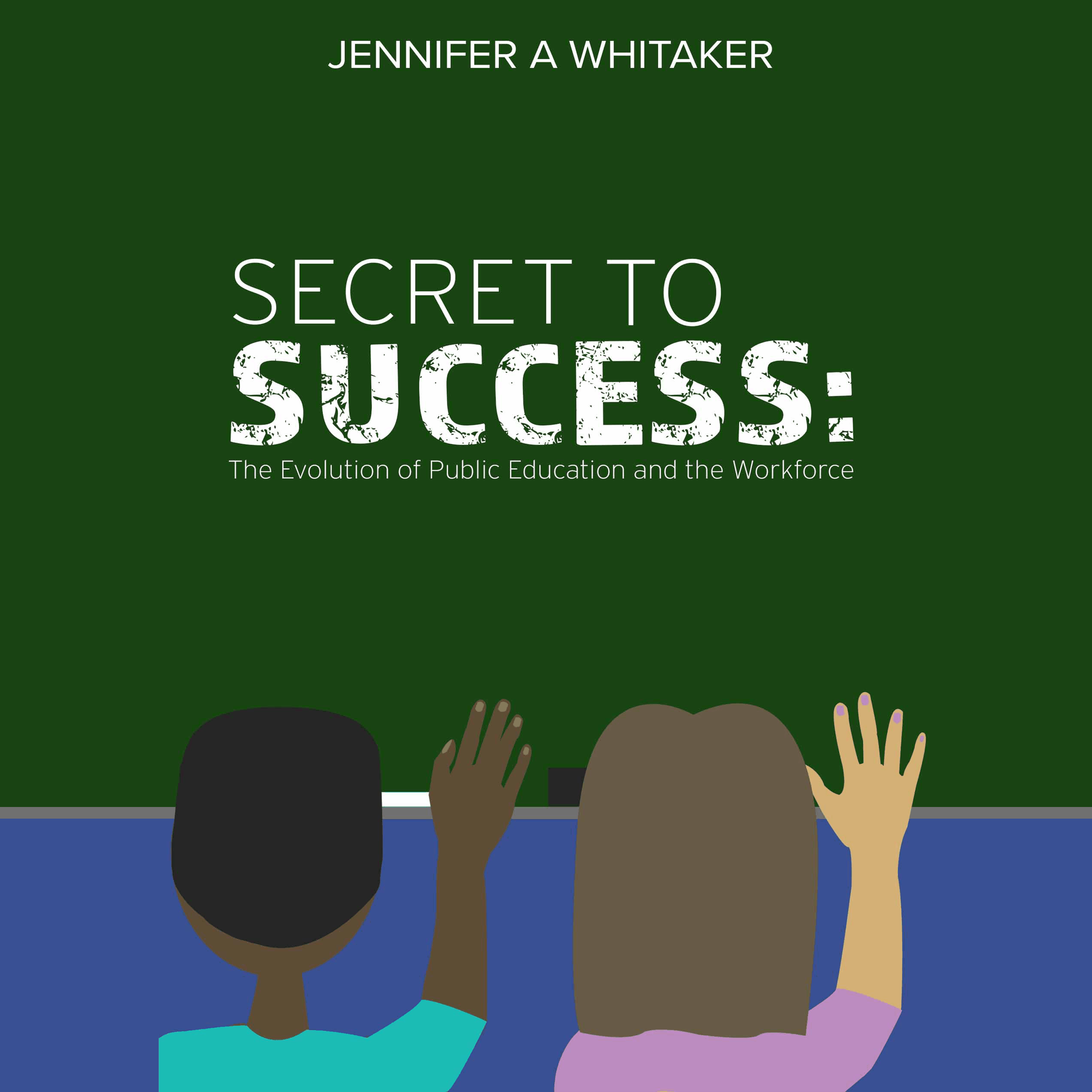 Secret to Success: