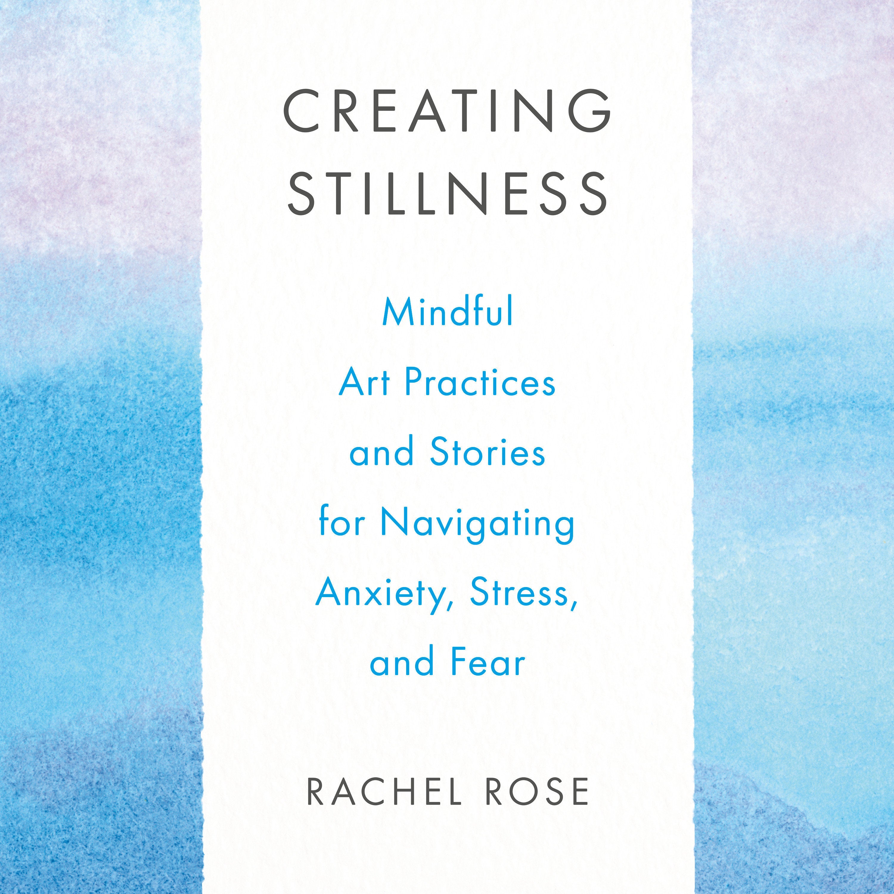 Creating Stillness