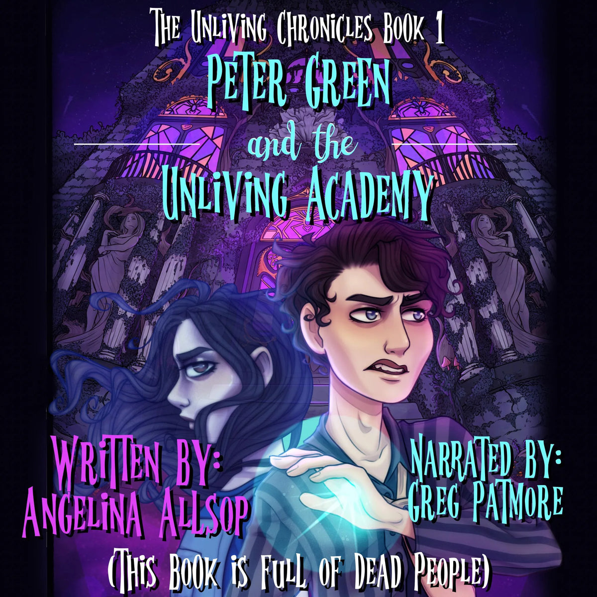 Peter Green and the Unliving Academy