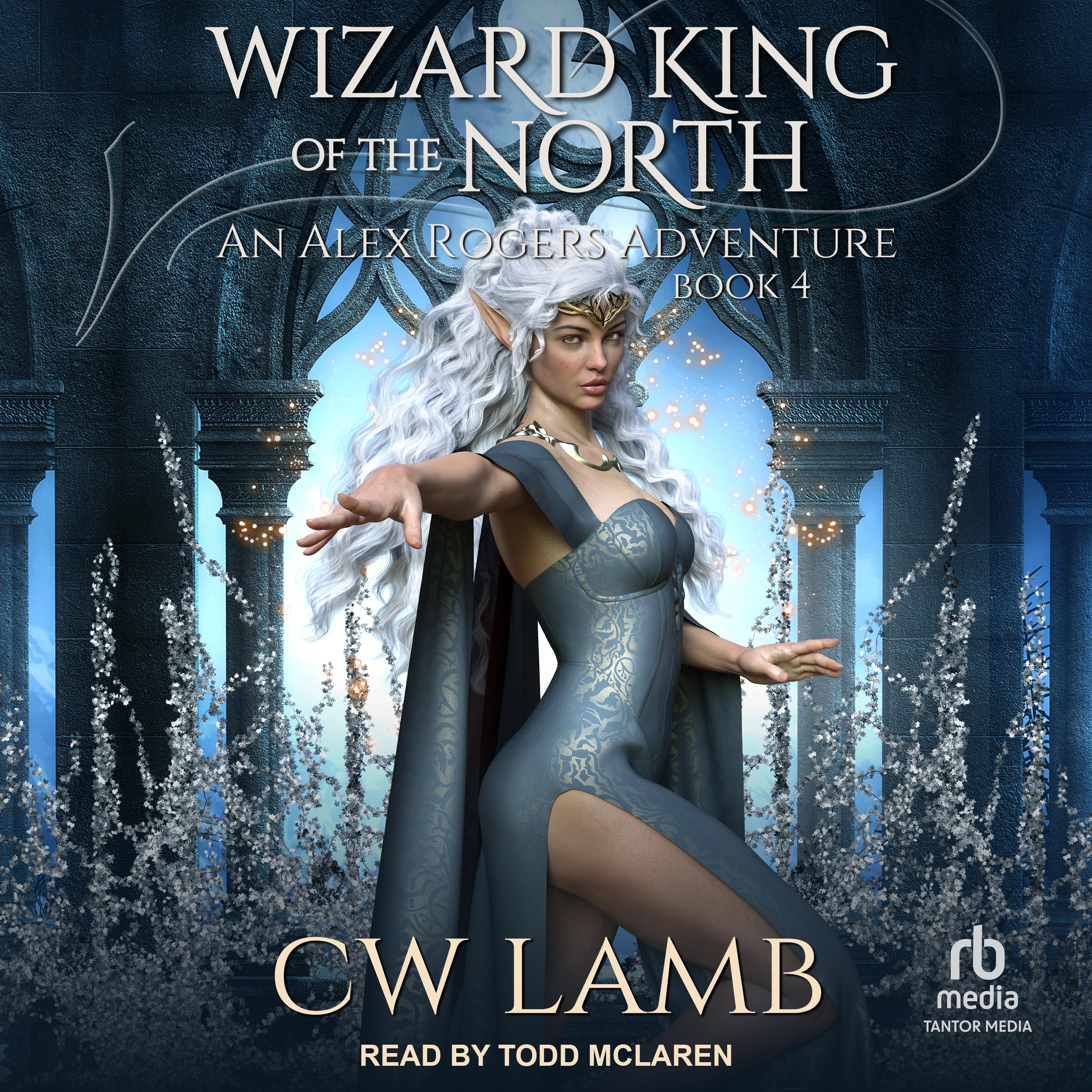 The Wizard King of the North