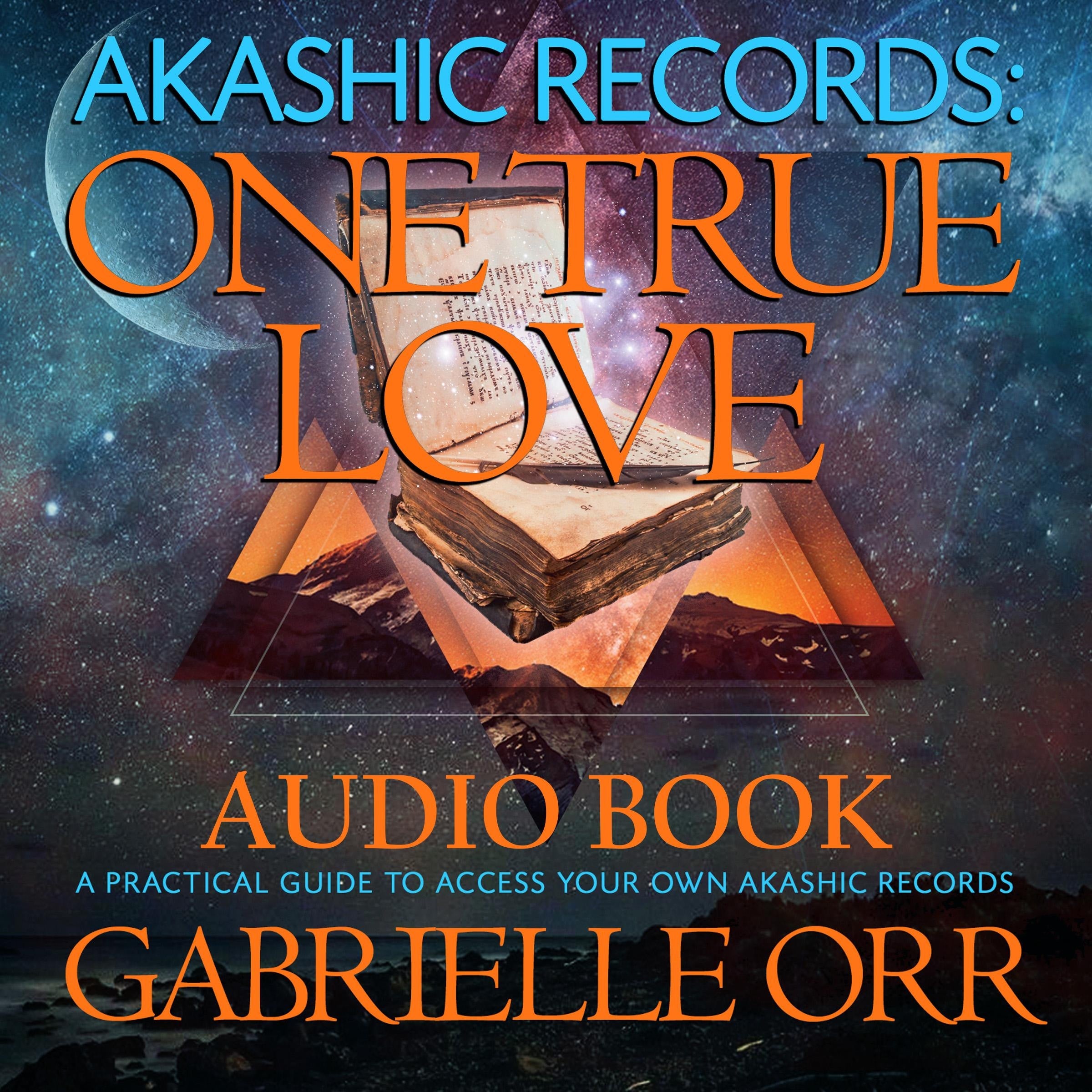 Akashic Records: One True Love