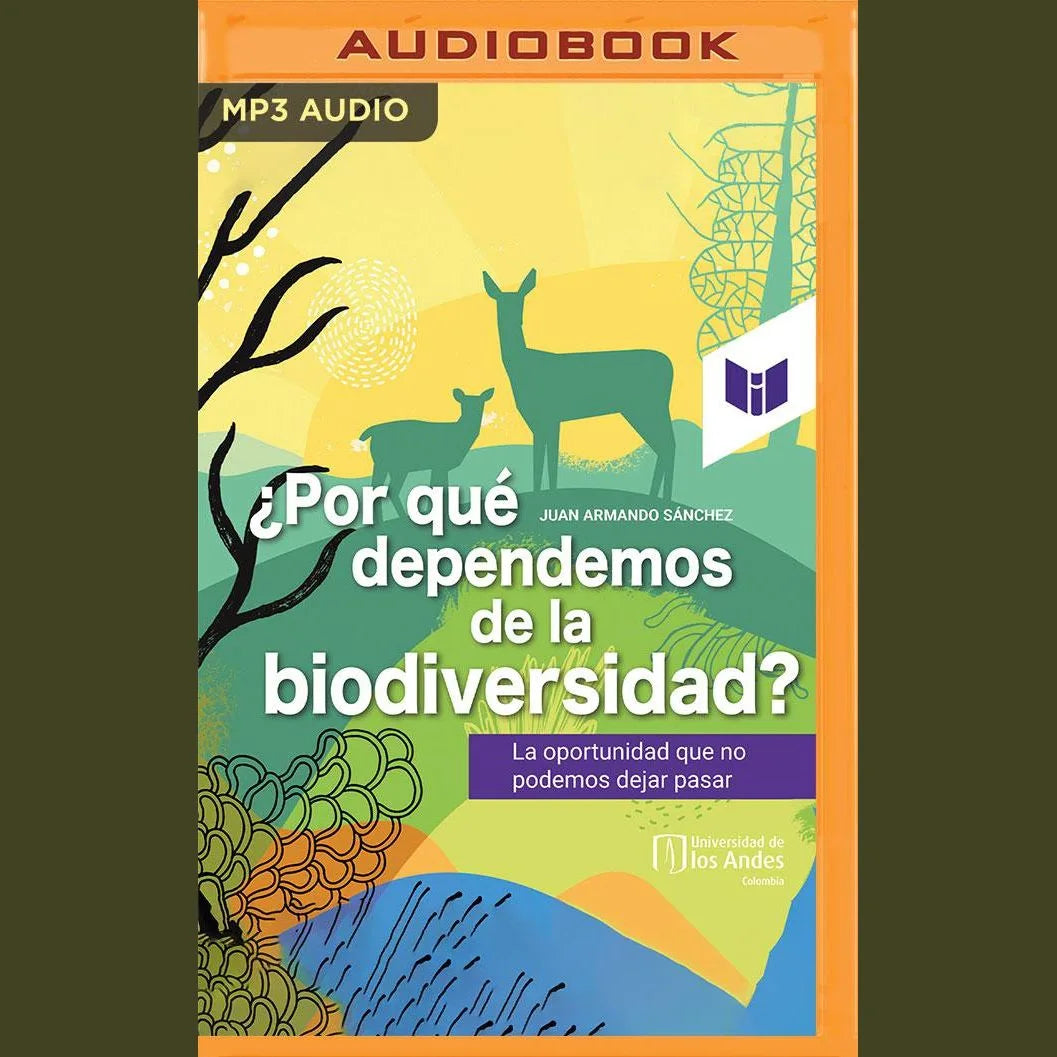 ¿Por qué dependemos de la biodiversidad?