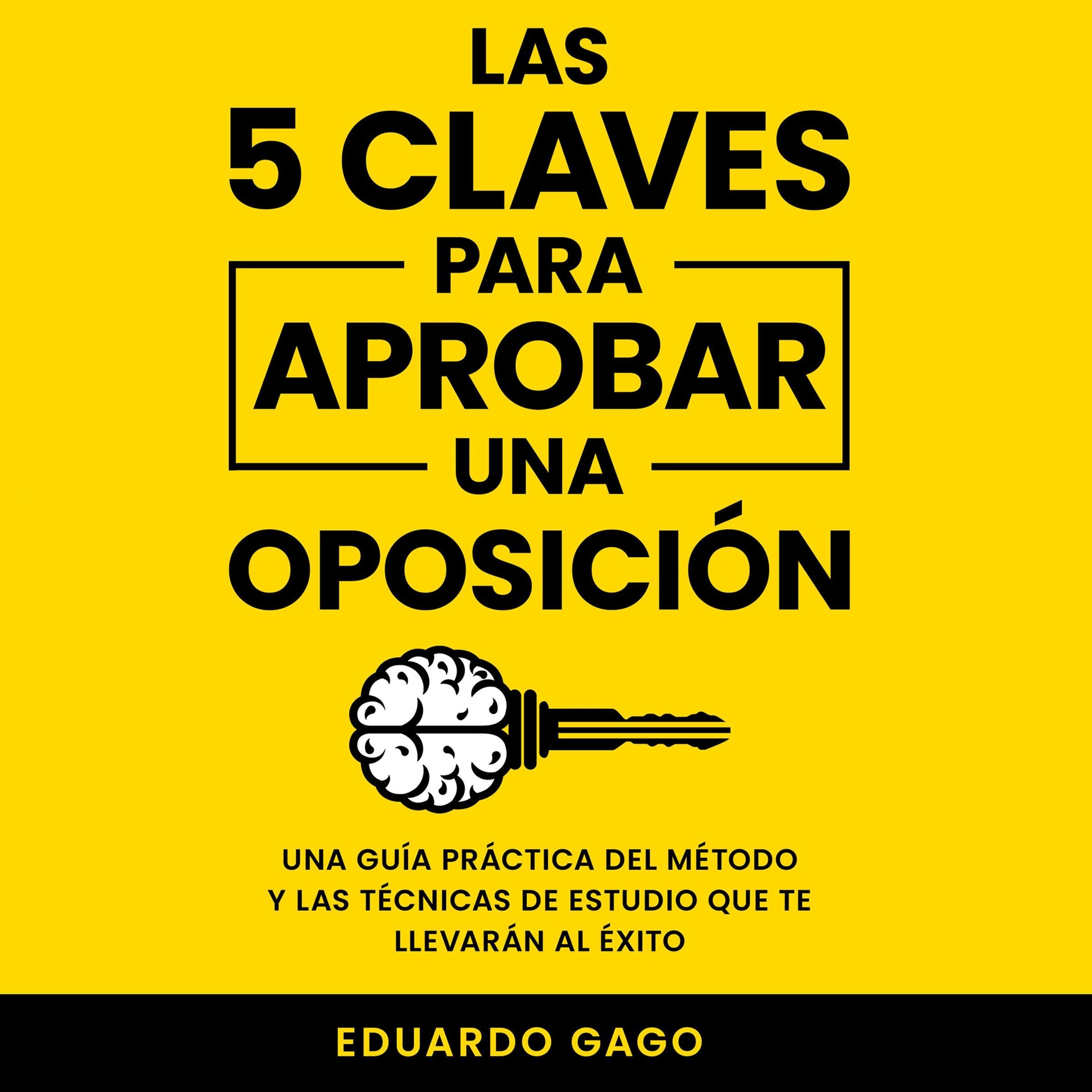 Las 5 Claves para Aprobar una Oposición
