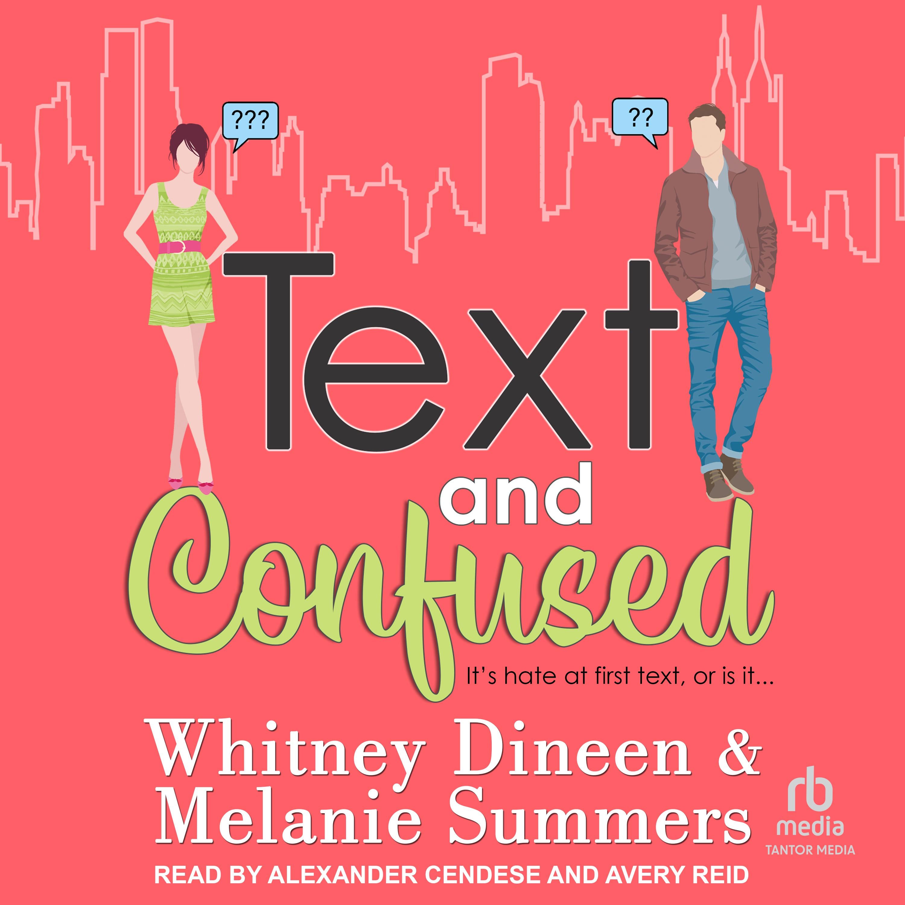 Text and Confused