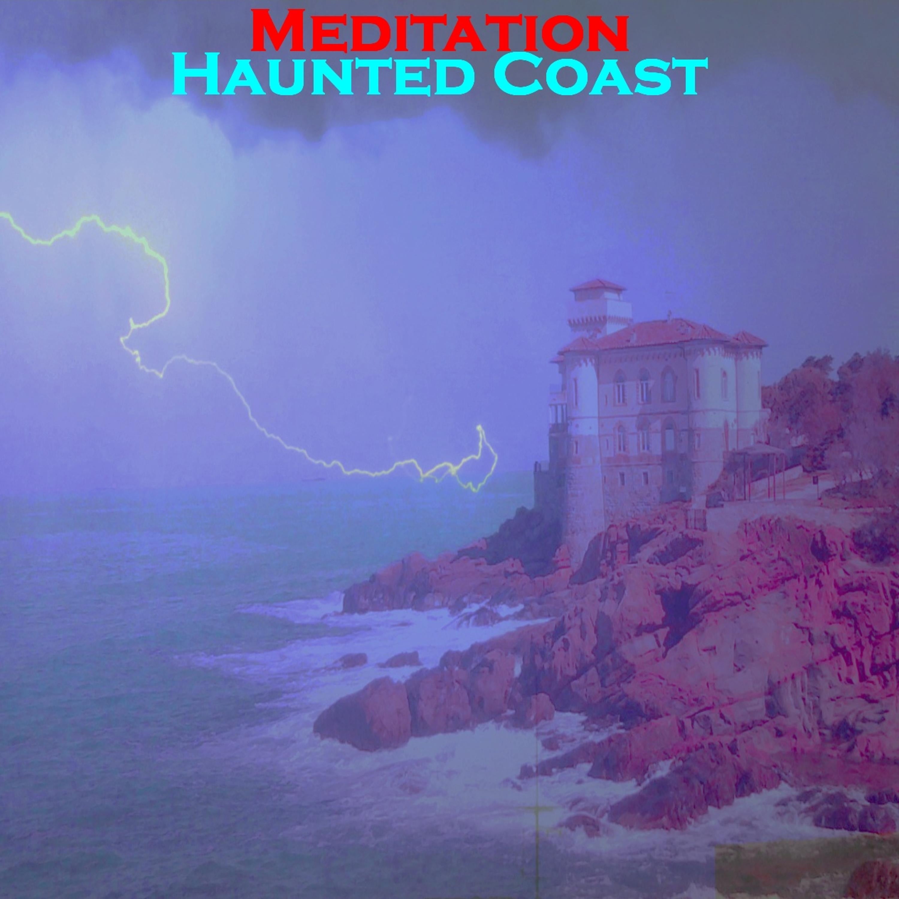 Haunted Coast - Meditation