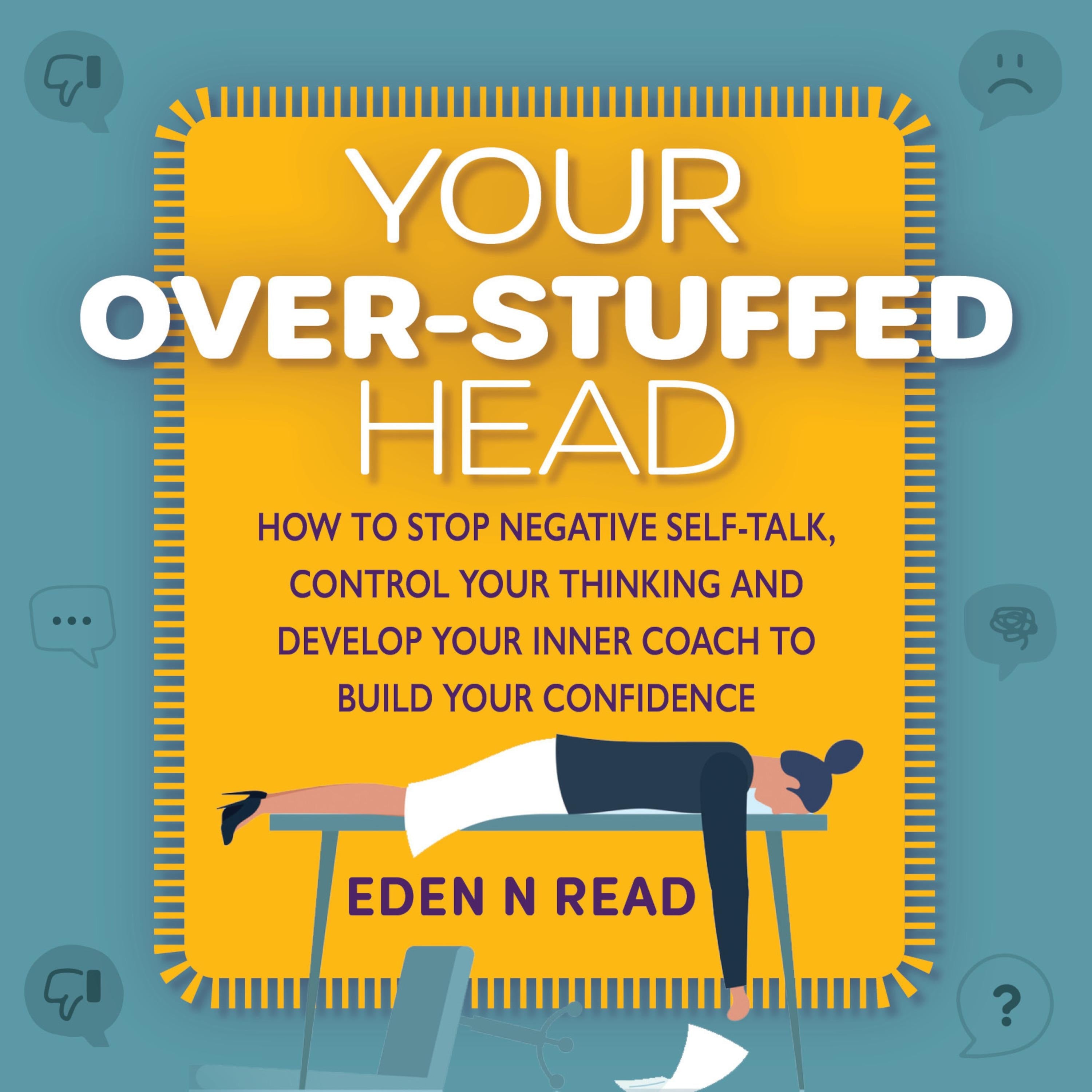 Your Over-Stuffed Head