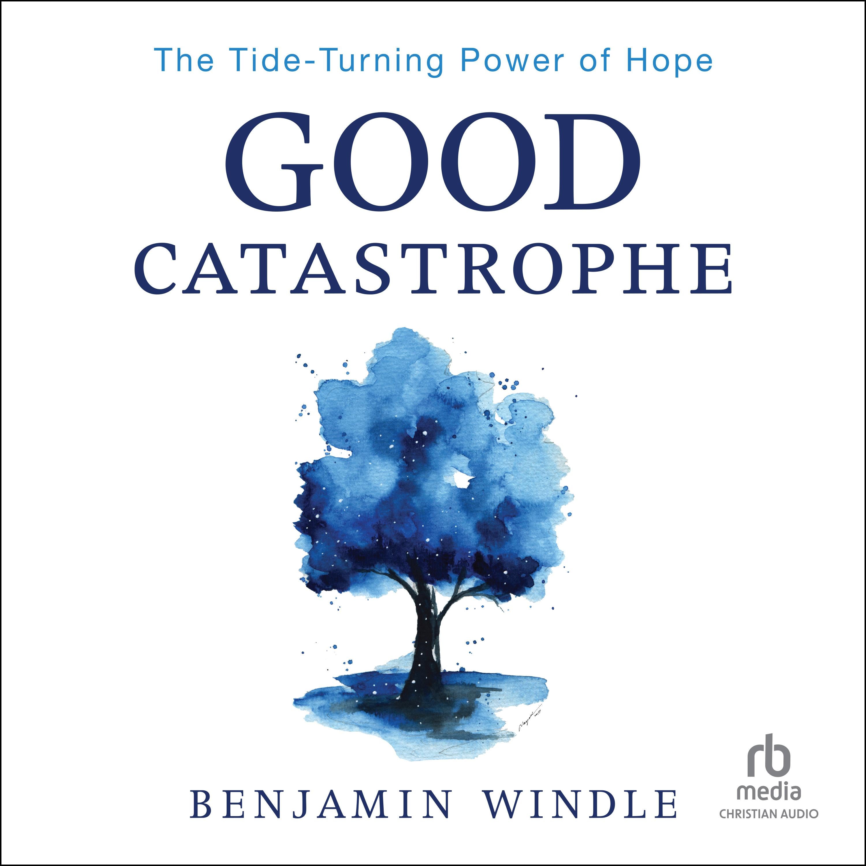 Good Catastrophe