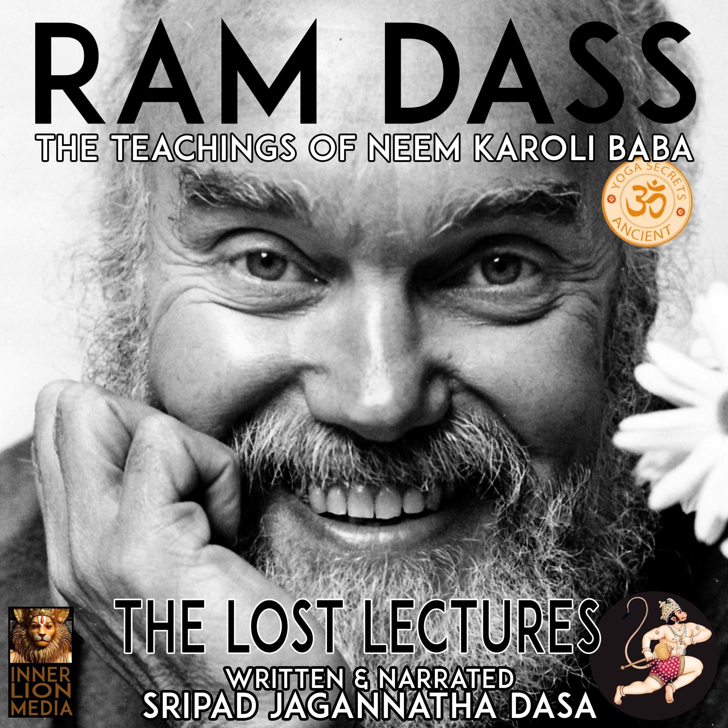 Ram Dass The Lost Lectures