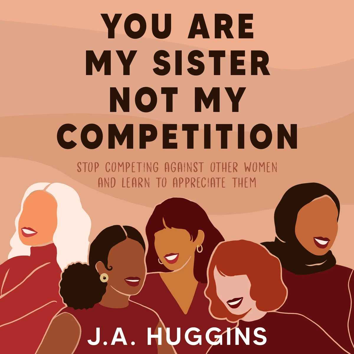 You Are My Sister Not My Competition