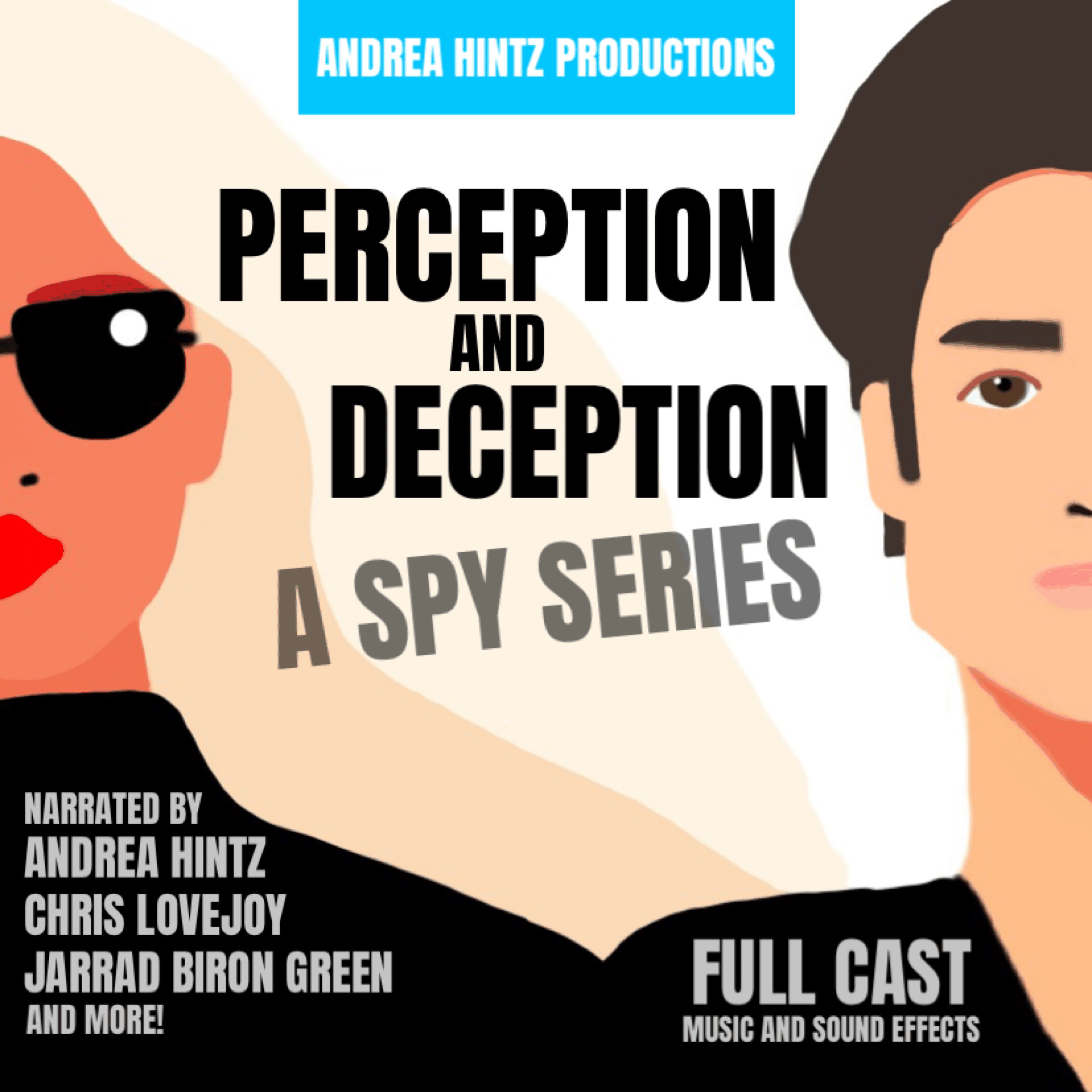 Perception and Deception: A Spy Series