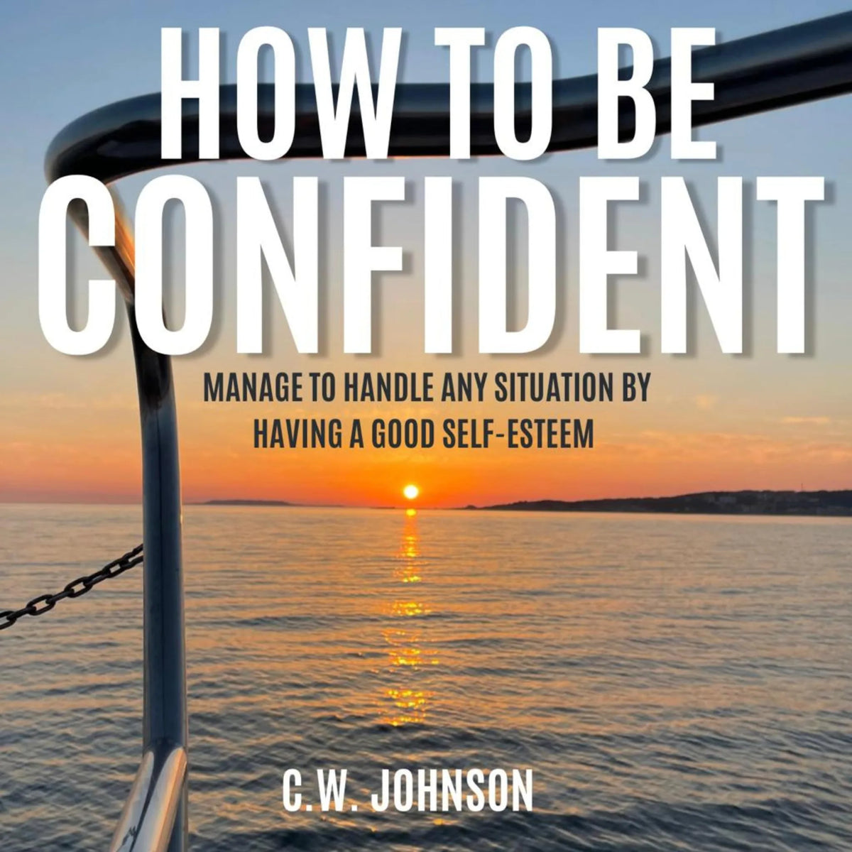 How to be confident