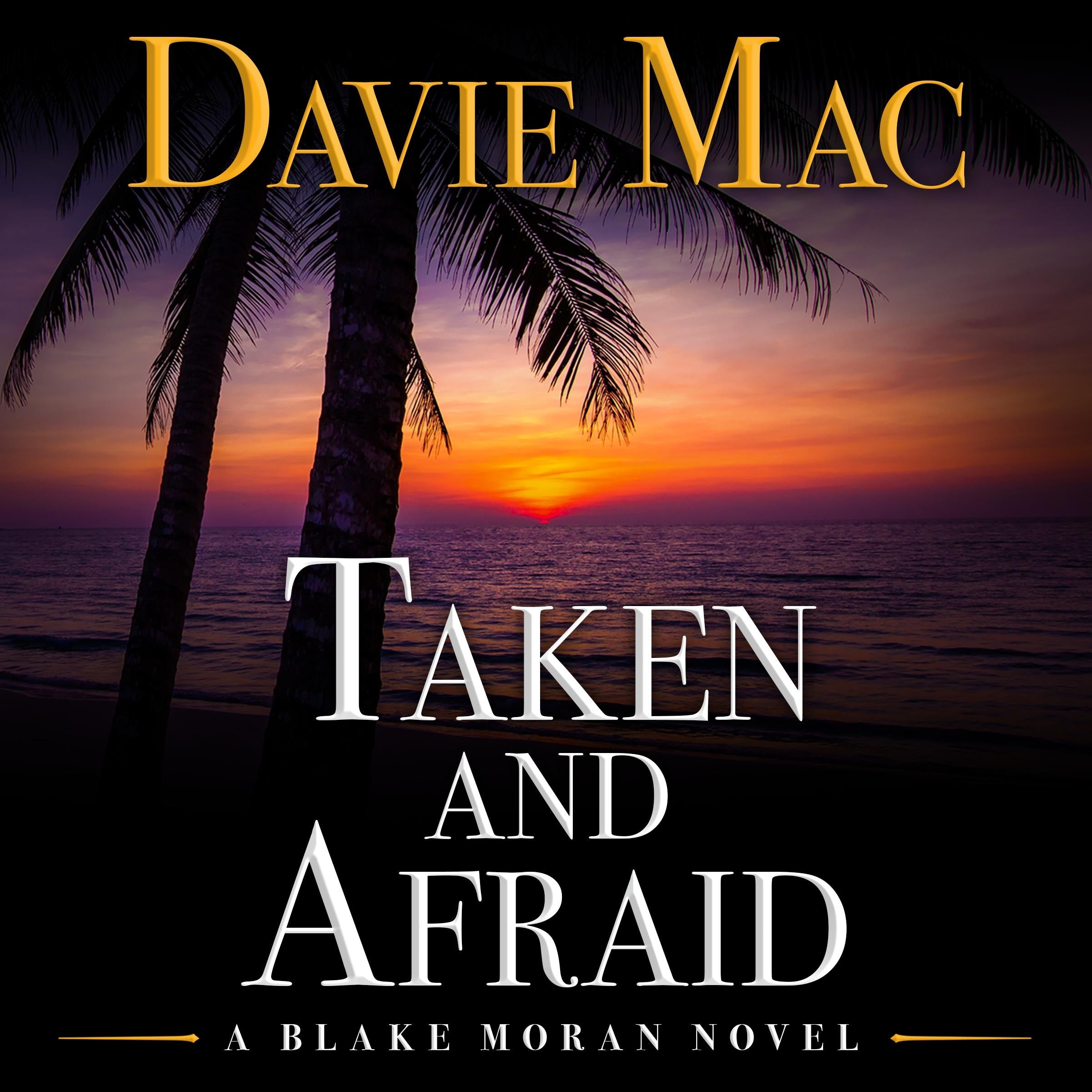Taken And Afraid