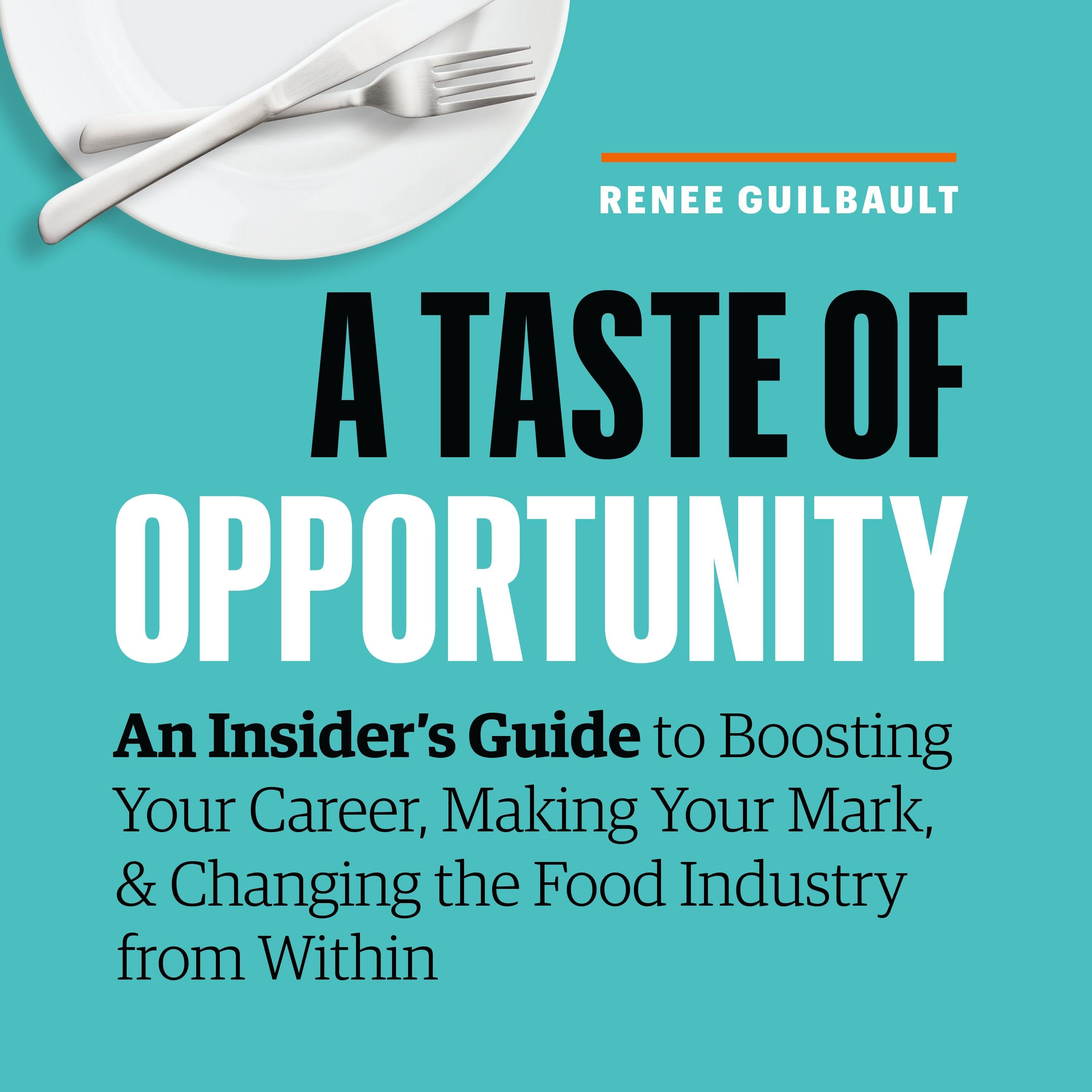 A Taste of Opportunity