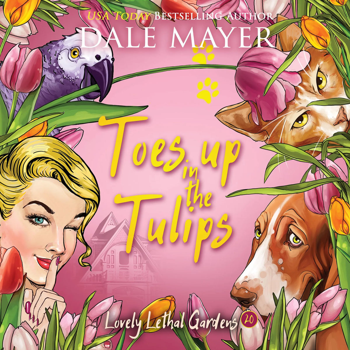 Toes Up in the Tulips
