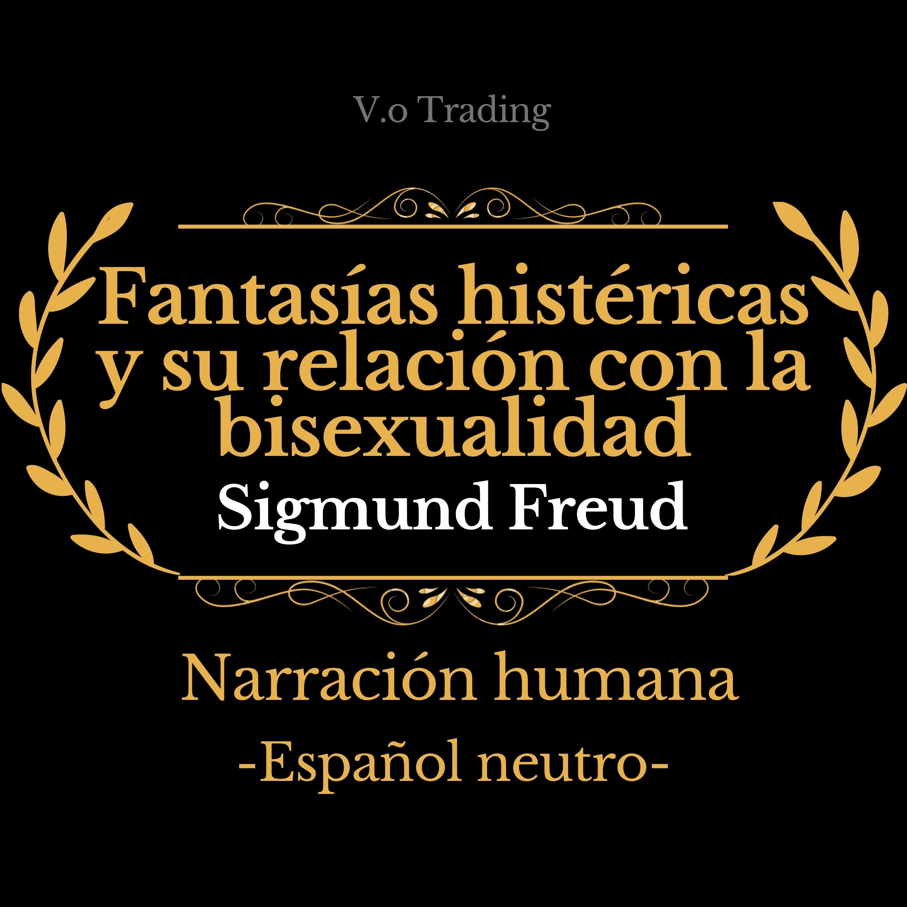 Fantasías histéricas y su relación con la bisexualidad
