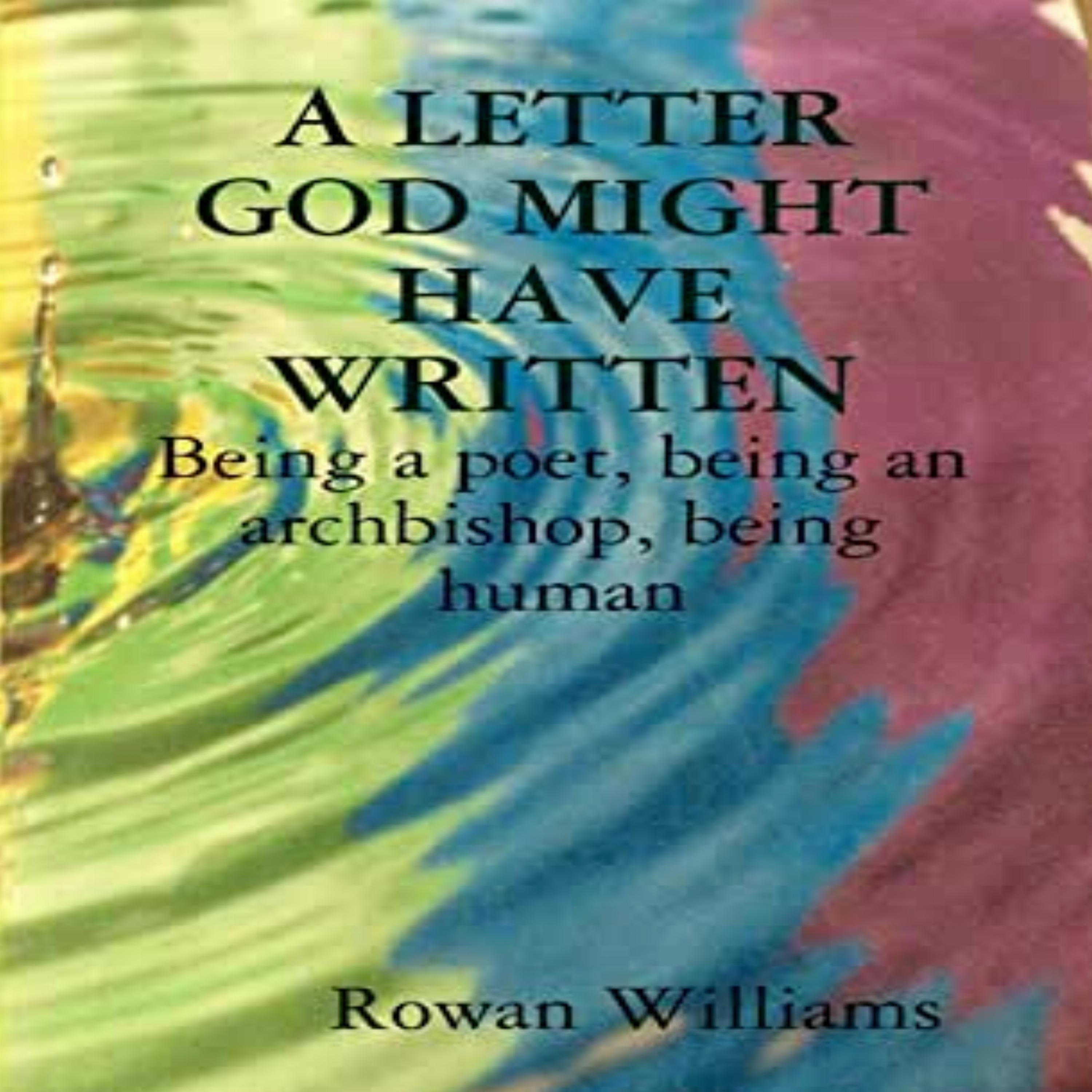 A Letter God Might Have Written