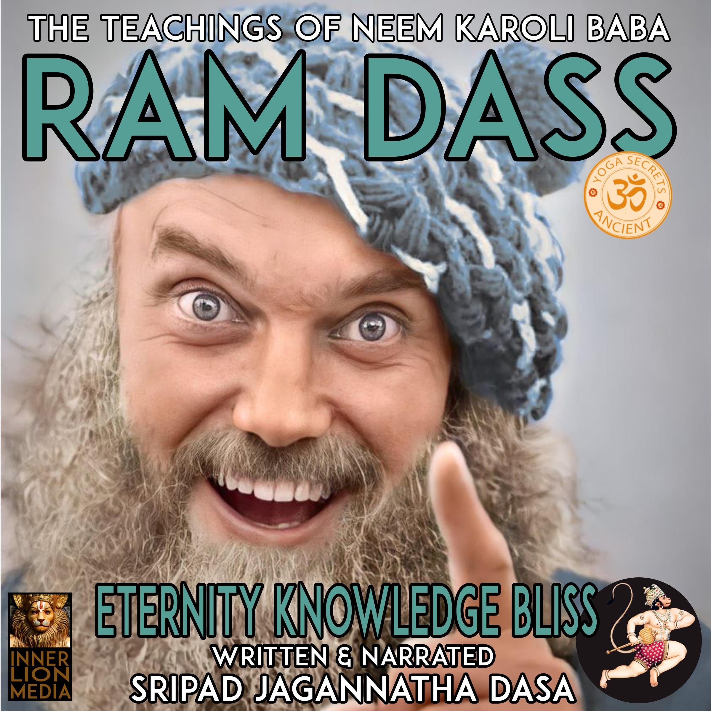 Ram Dass The Teachings Of Neem Karoli Baba