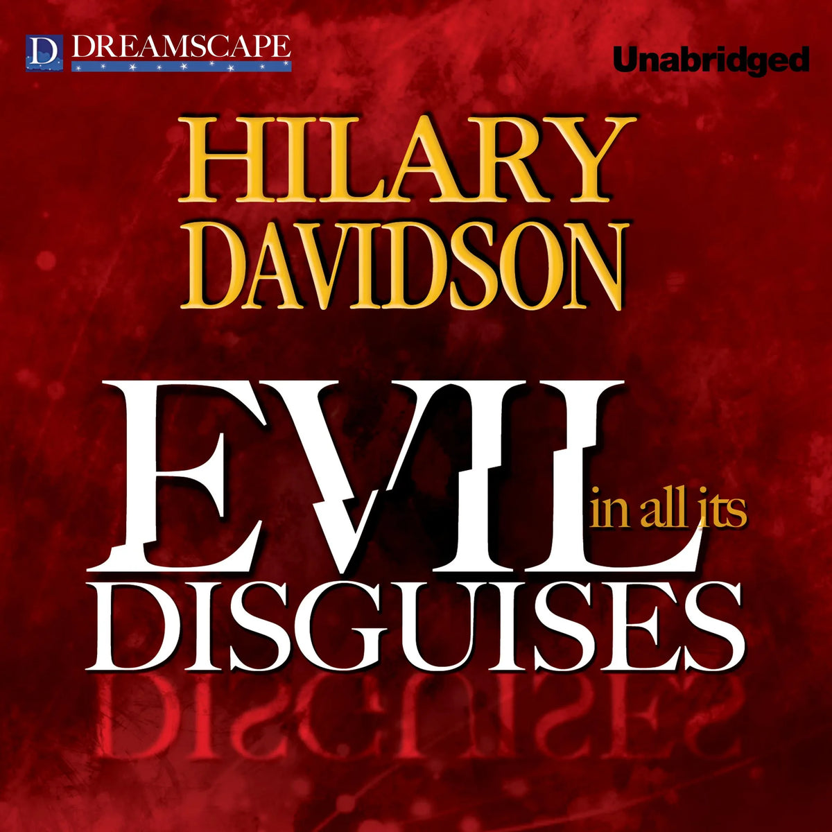 Evil in All Its Disguises