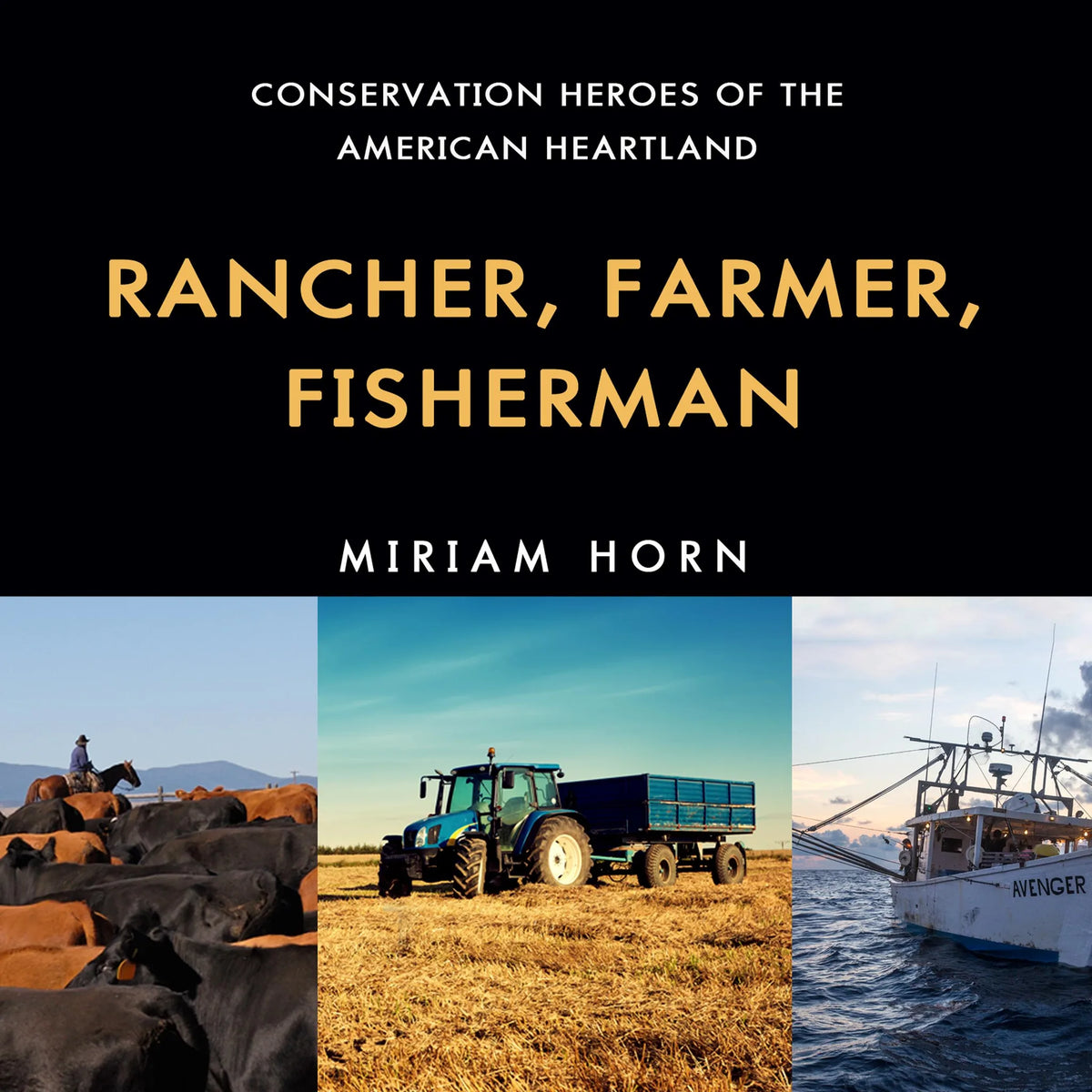 Rancher, Farmer, Fisherman