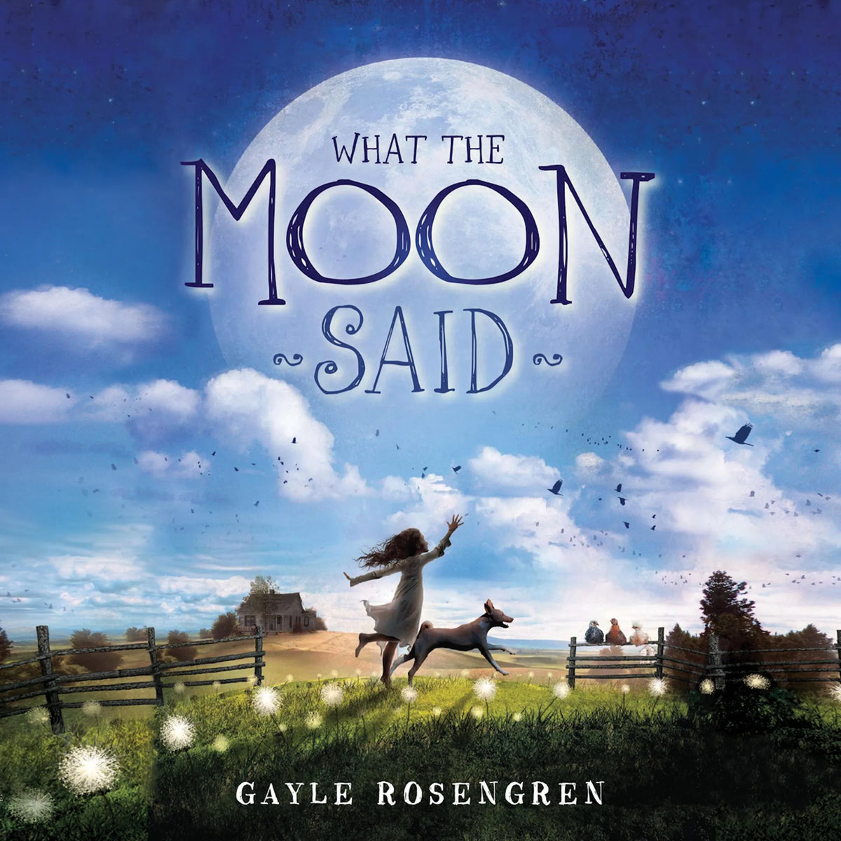 What the Moon Said
