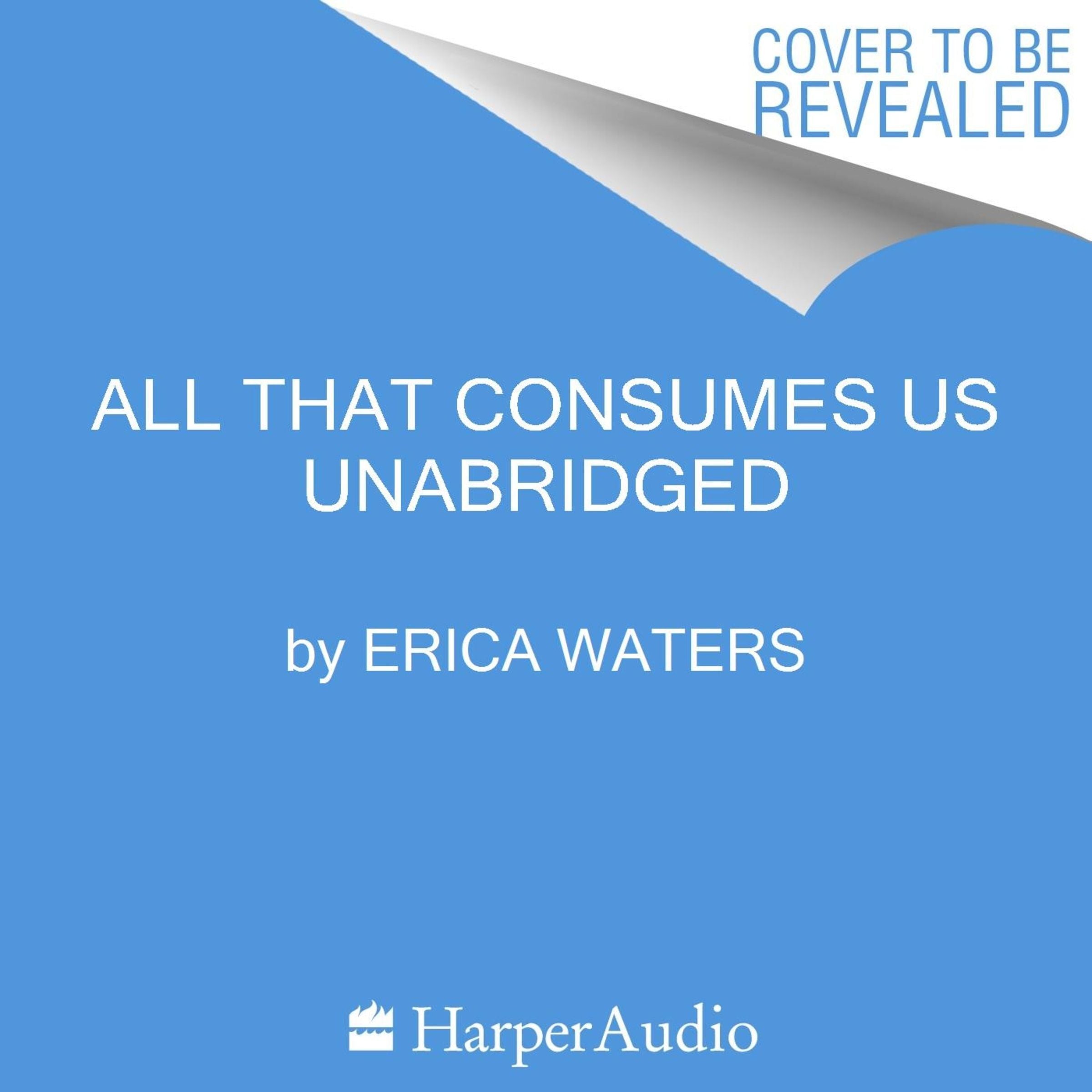 All That Consumes Us