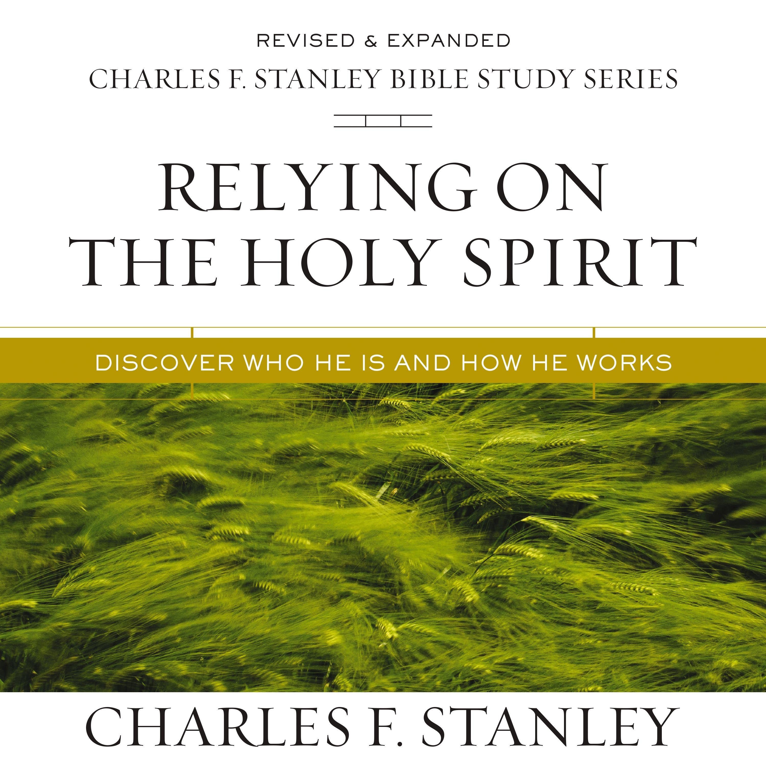 Relying on the Holy Spirit: Audio Bible Studies