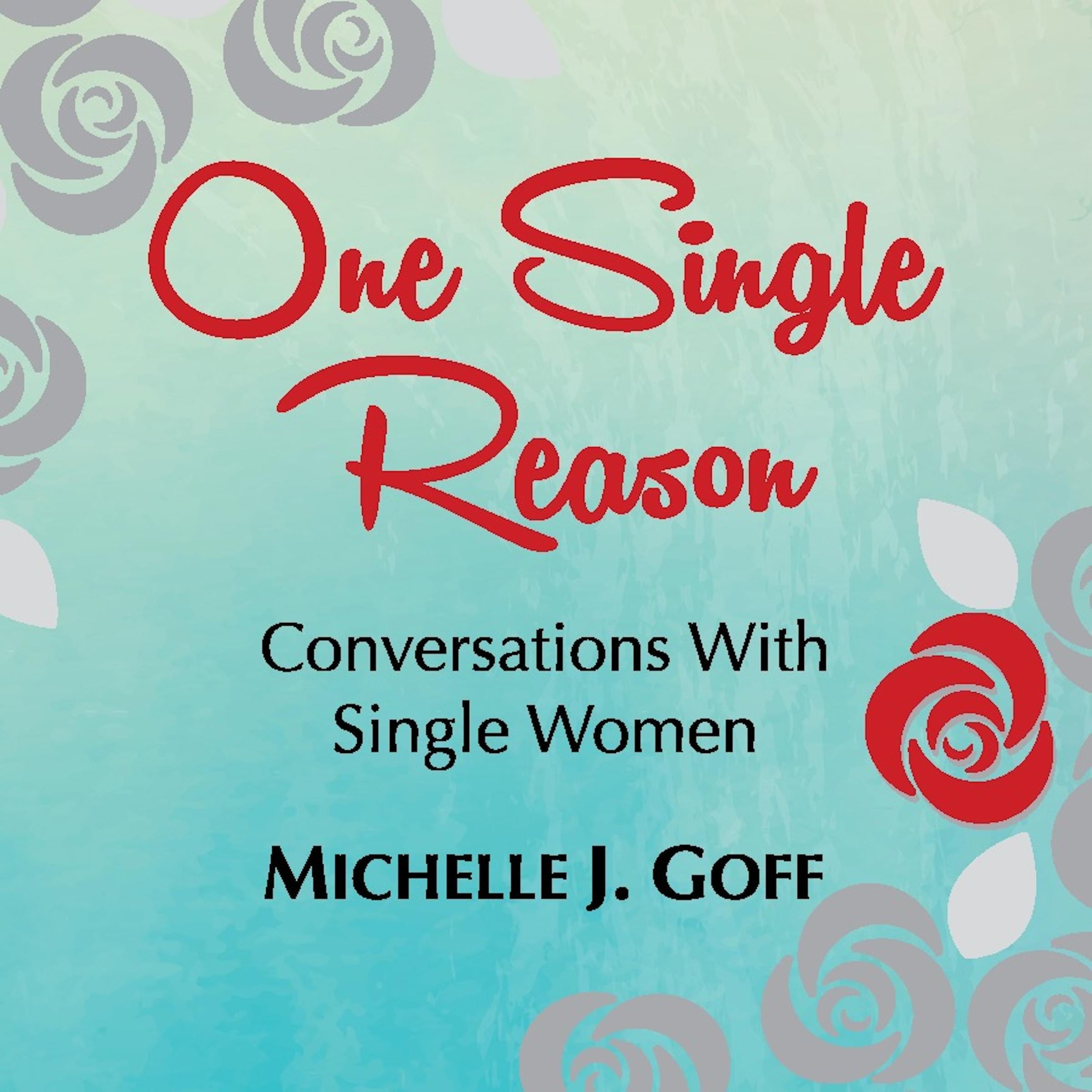 One Single Reason