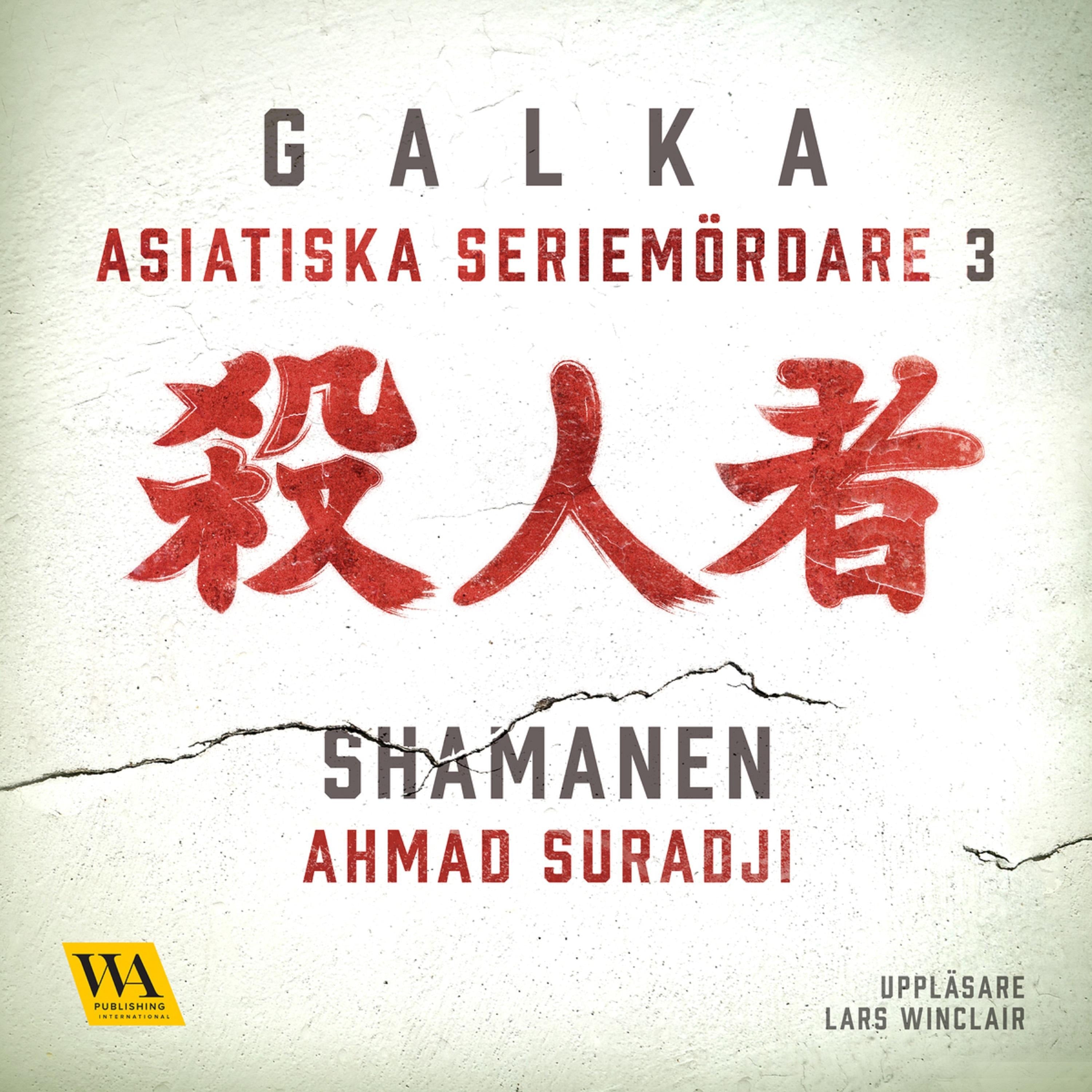 Asiatiska seriemördare 3 - Shamanen