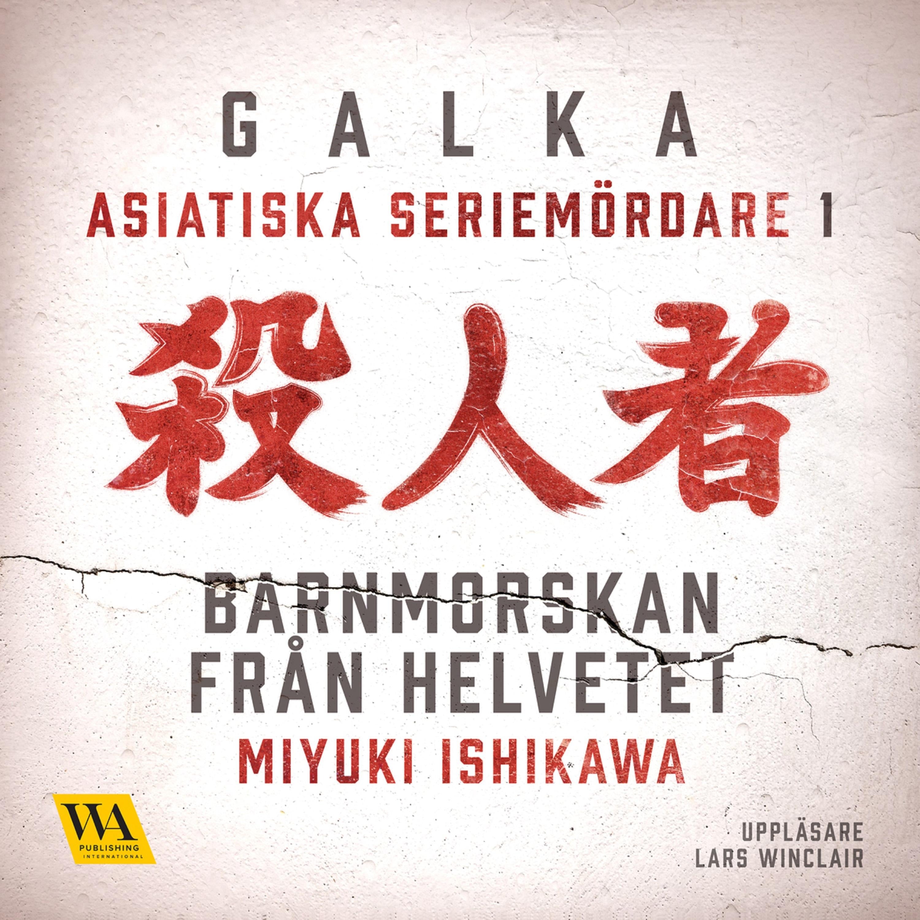 Asiatiska seriemördare 1 - Barnmorskan från helvetet