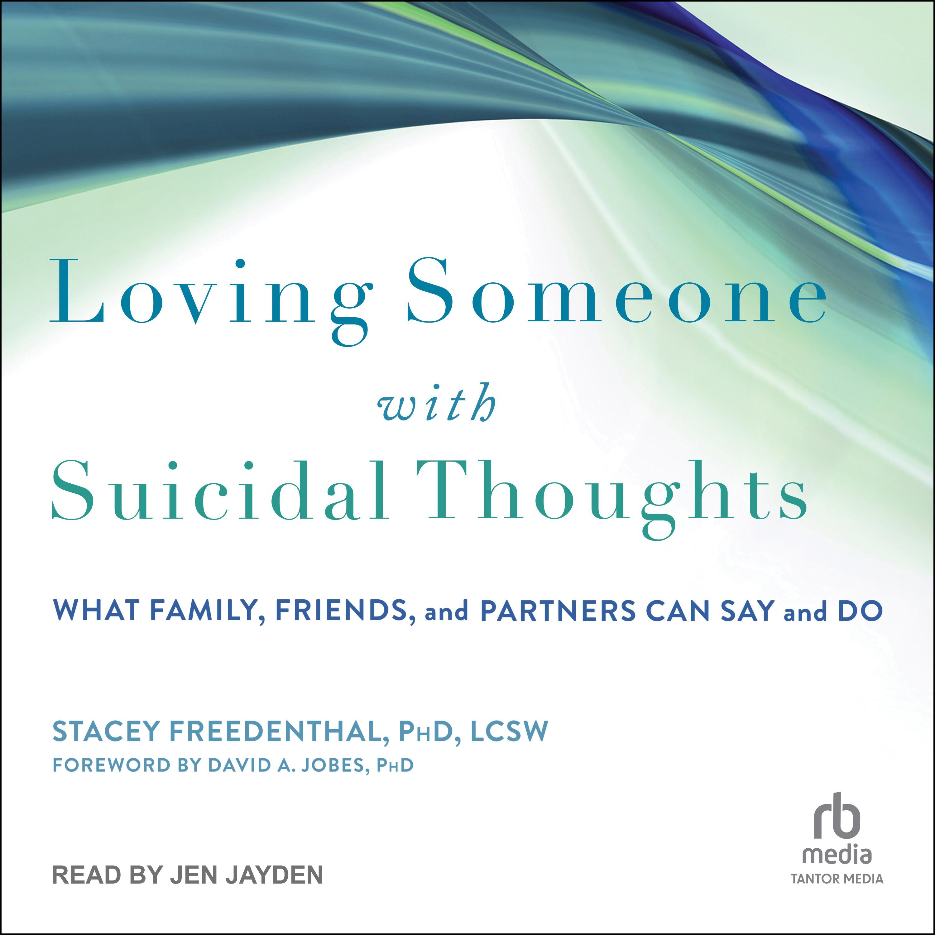 Loving Someone with Suicidal Thoughts